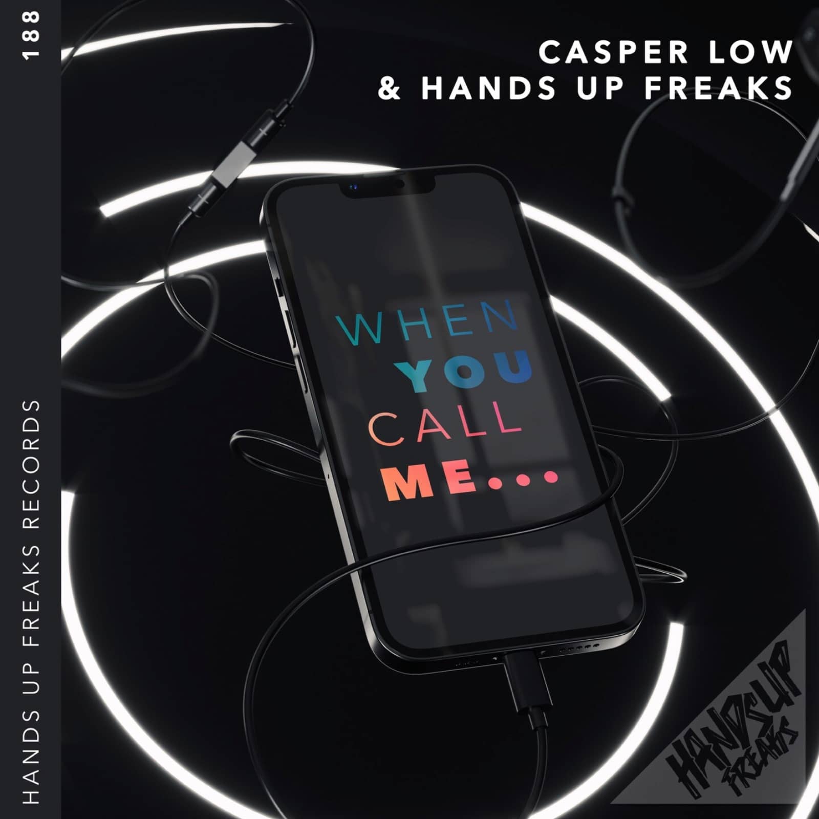 Casper Low & Hands Up Freaks — When You Call Me