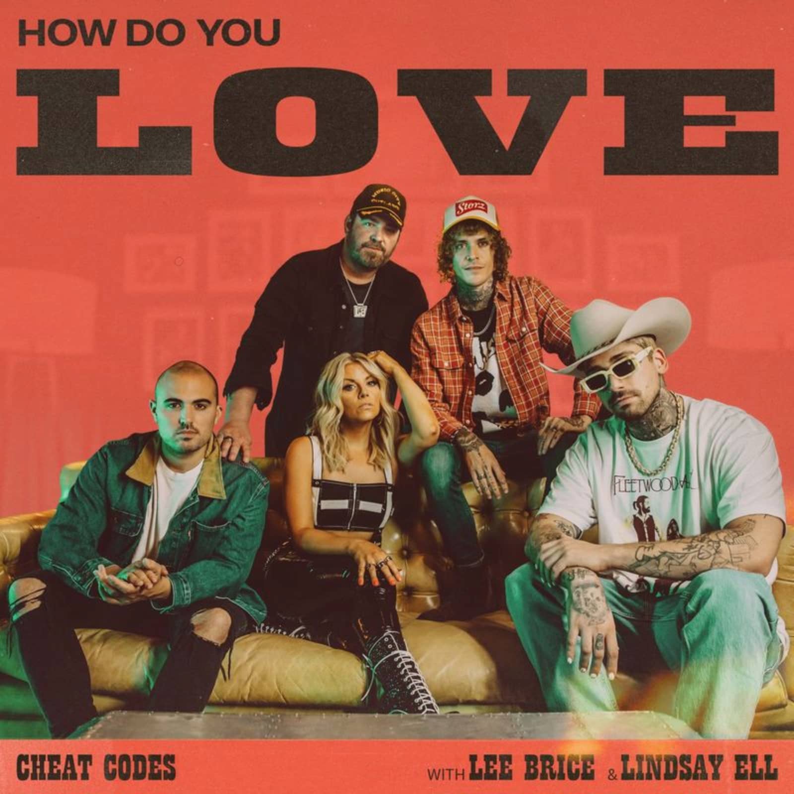 Cheat Codes, Lee Brice & Lindsay Ell — How Do You Love (with Lee Brice & Lindsay Ell)