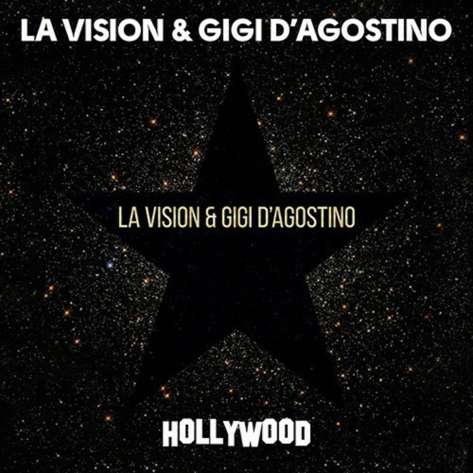 LA Vision & Gigi D'Agostino — Hollywood
