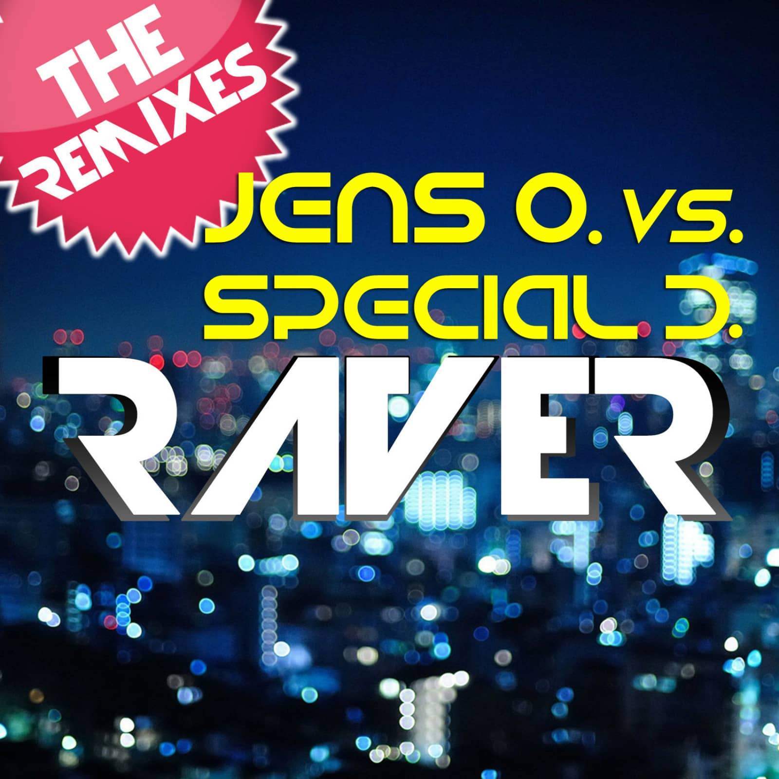 Jens O. & Special D. — Raver