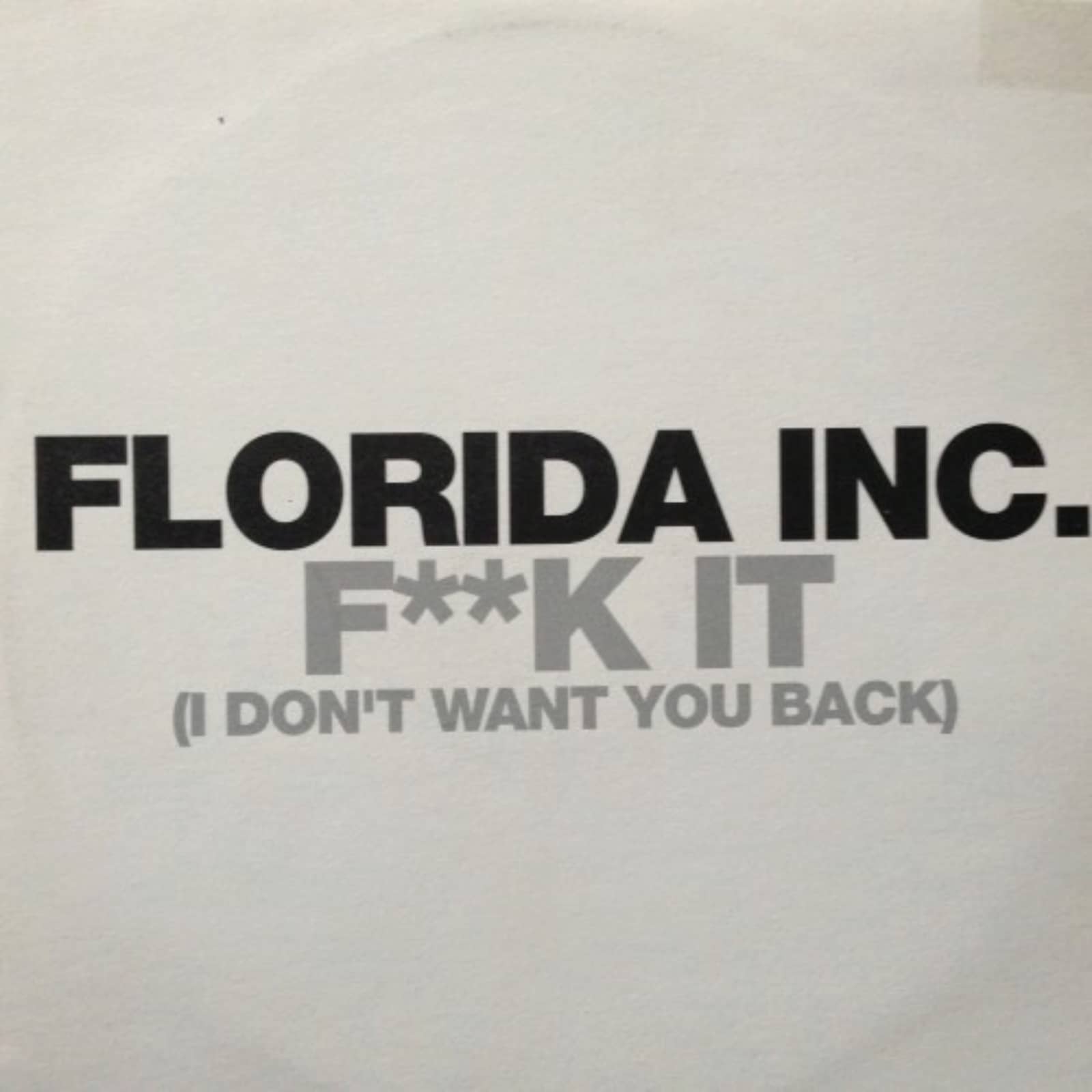 Florida Inc. — F**k It