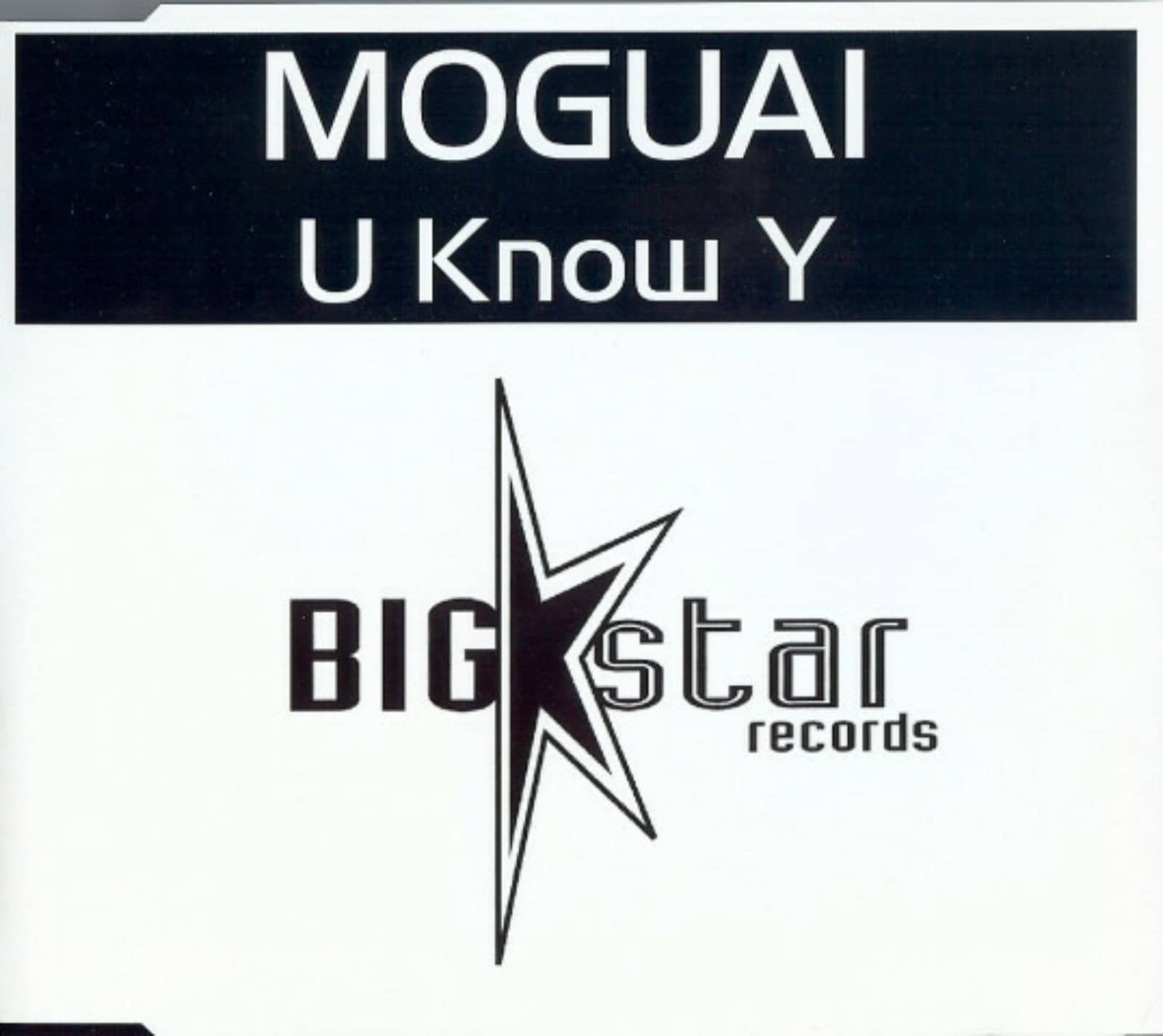 Moguai — U Know Y (Original)