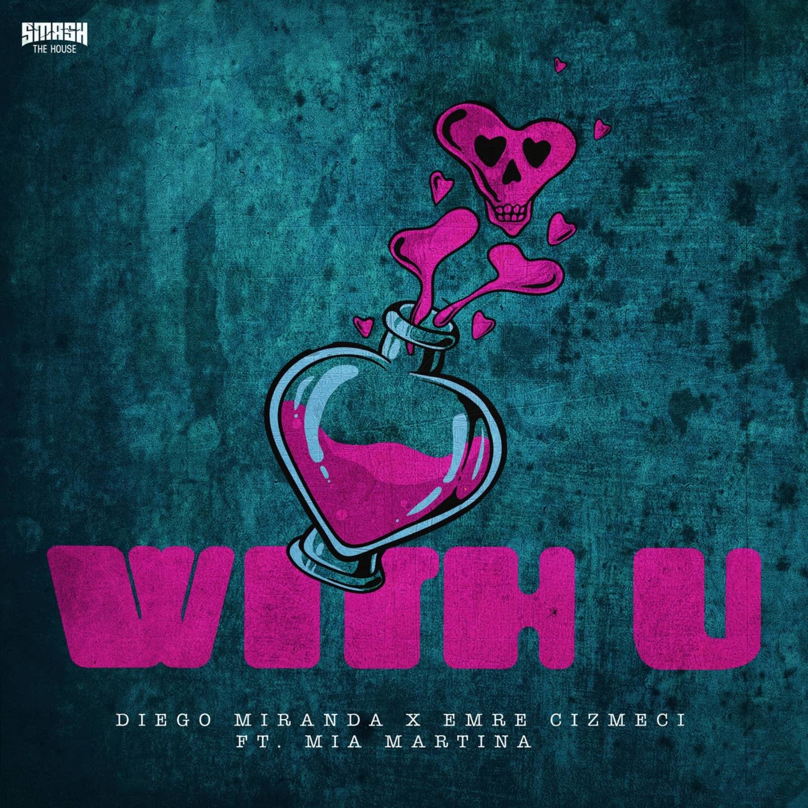 Diego Miranda, Emre Cizmeci, Mia Martina — With U (Extended Mix)