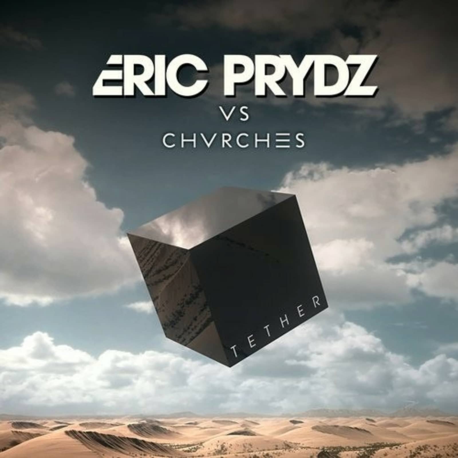 Eric Prydz vs CHVRCHΞS — Tether
