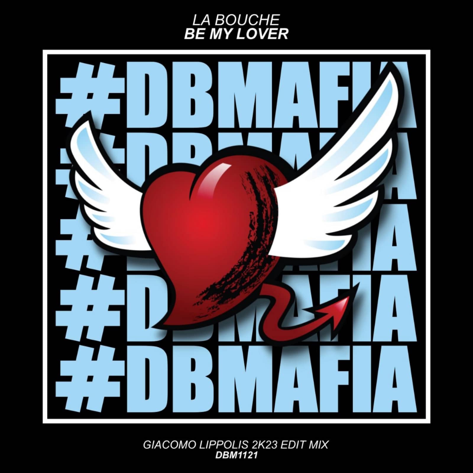 La Bouche — Be My Lover (Giacomo Lippolis 2K23 Edit Mix)