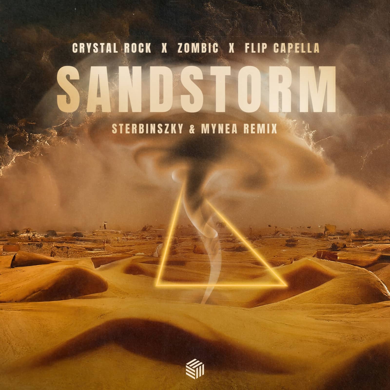 Crystal Rock, Zombic & Flip Capella — Sandstorm (Sterbinszky & MYNEA Extended Remix)