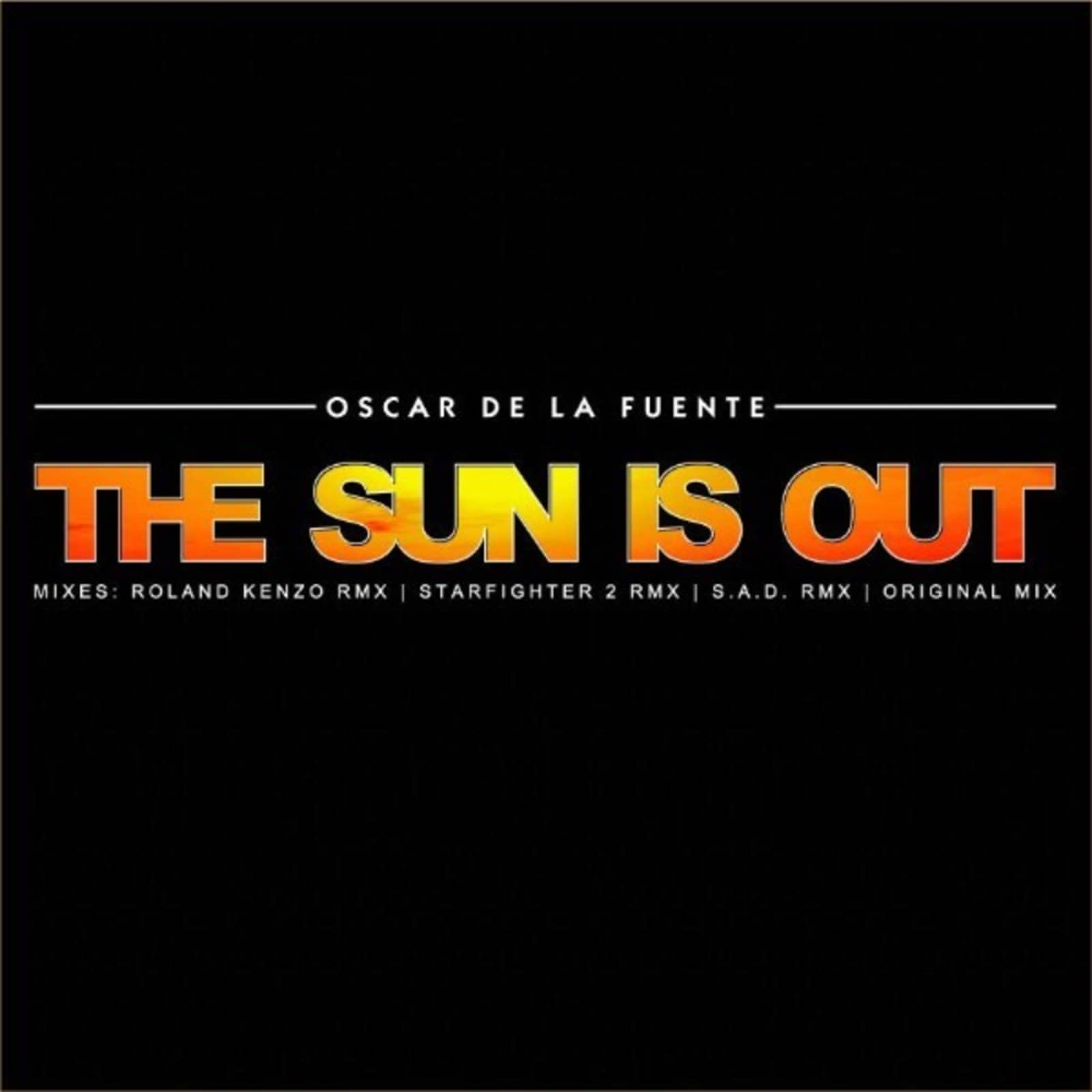 Oscar De La Fuente — The Sun Is Out