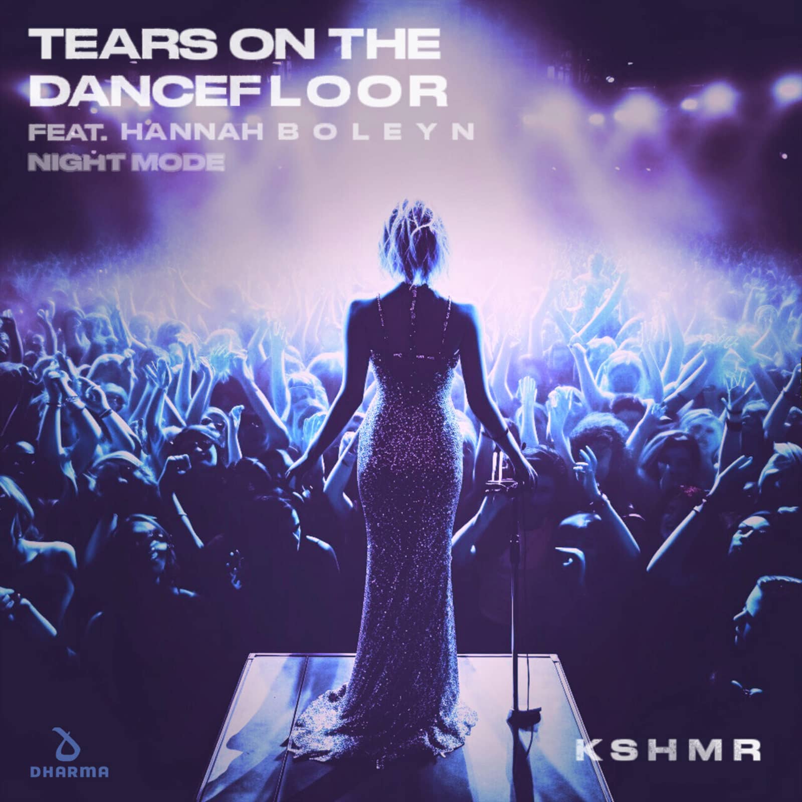 KSHMR feat. Hannah Boleyn — Tears On The Dancefloor (Night Mode)