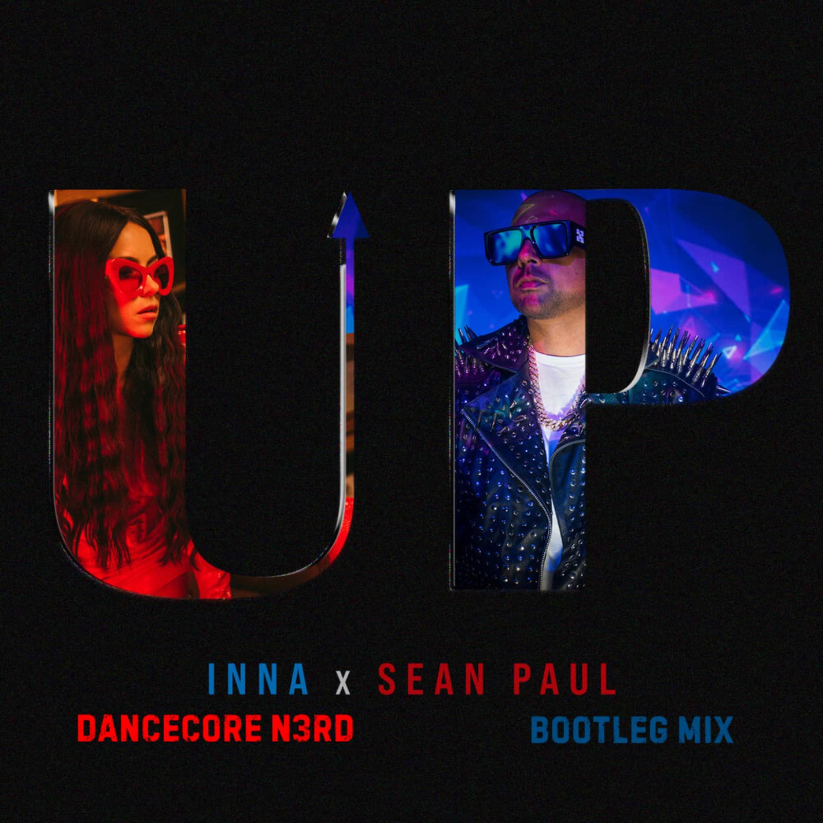 Inna x Sean Paul — Up (Dancecore N3rd Bootleg Mix)