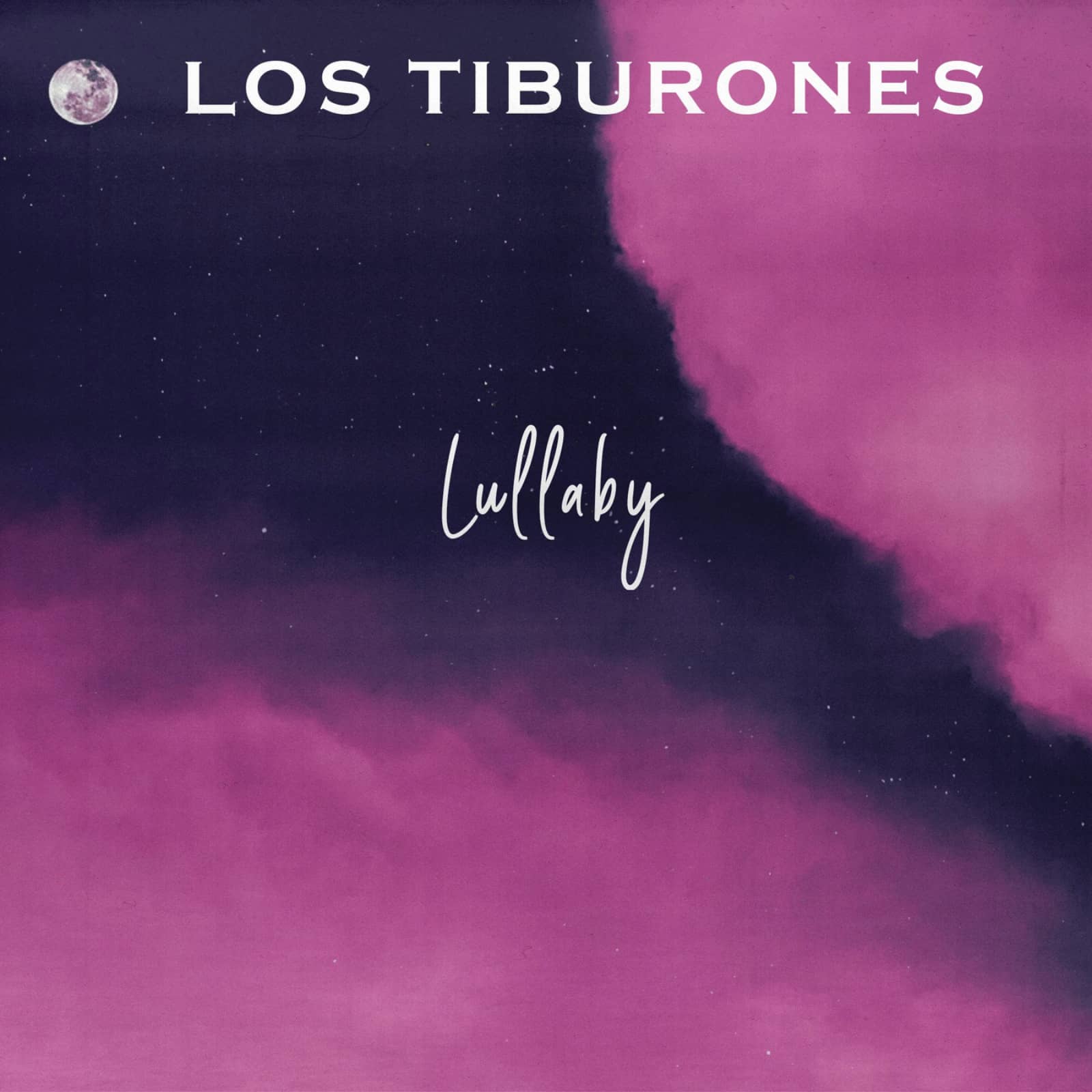 Los Tiburones — Lullaby