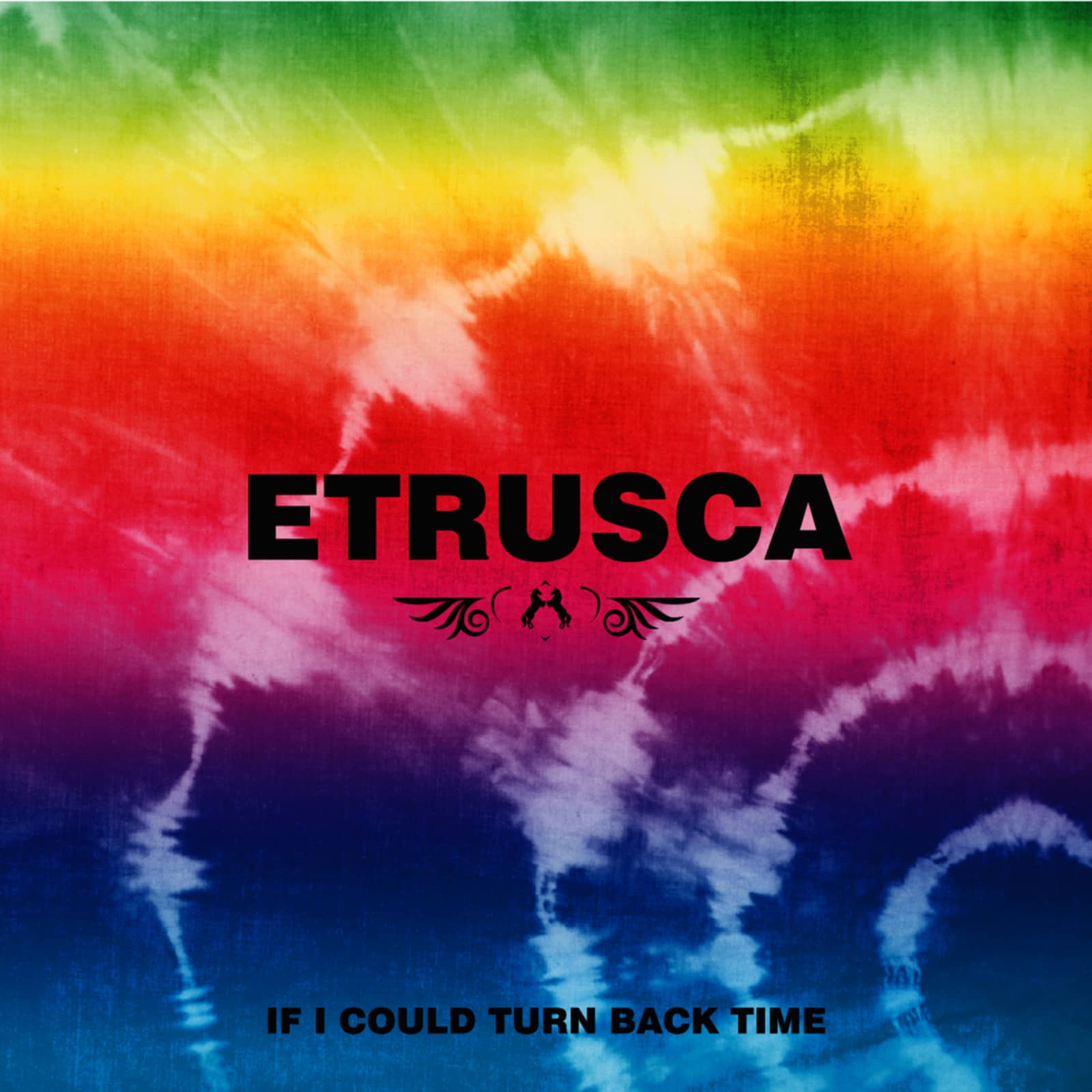 Etrusca — If I Could Turn Back Time (Radio Edit)