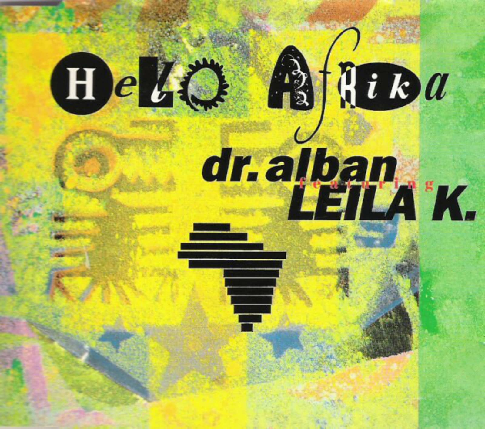 Dr. Alban Featuring Leila K. — Hello Afrika (Aaahfrika Mix)