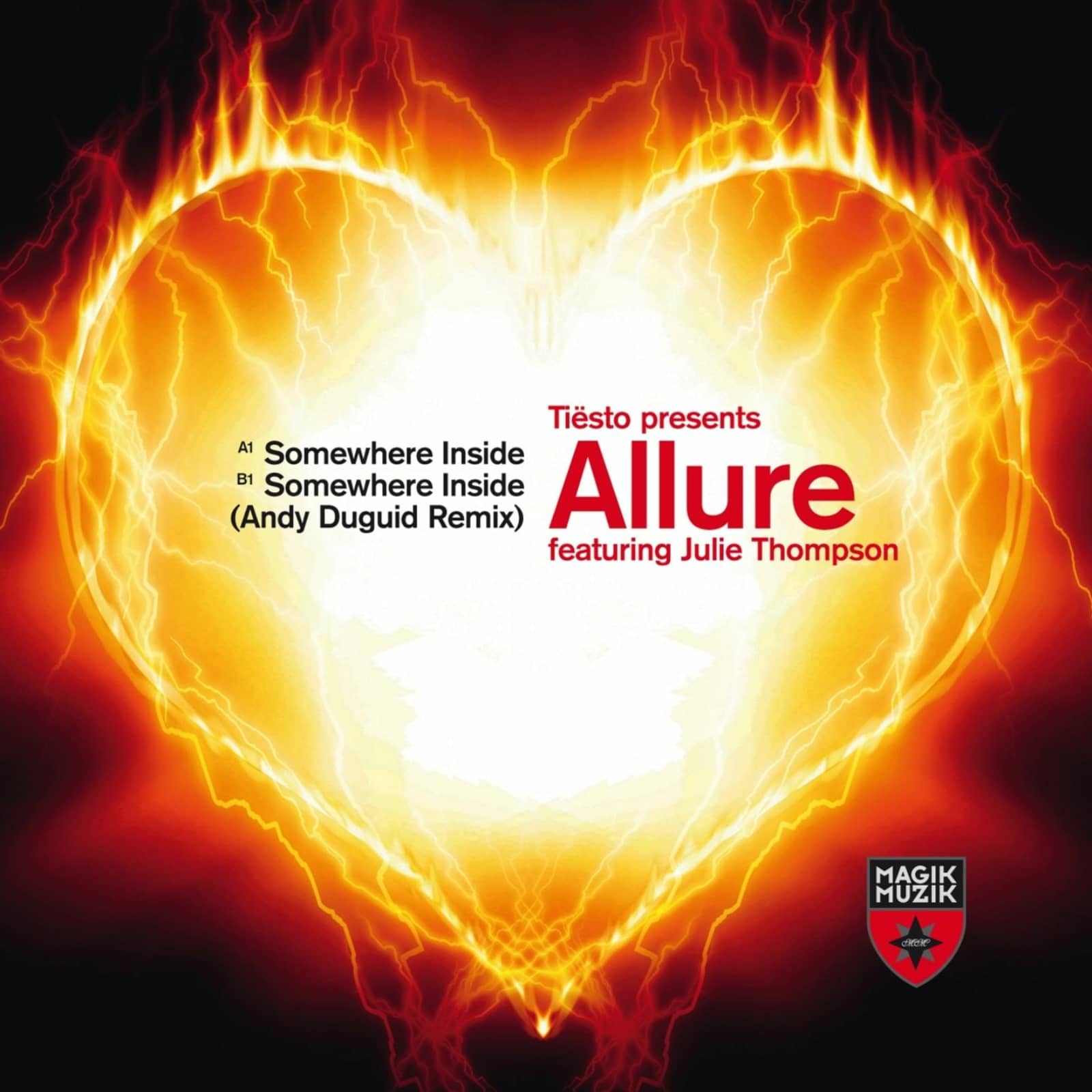 Tiësto Pres. Allure Feat. Julie Thompson — Somewhere Inside (Andy Duguid Remix Edit)