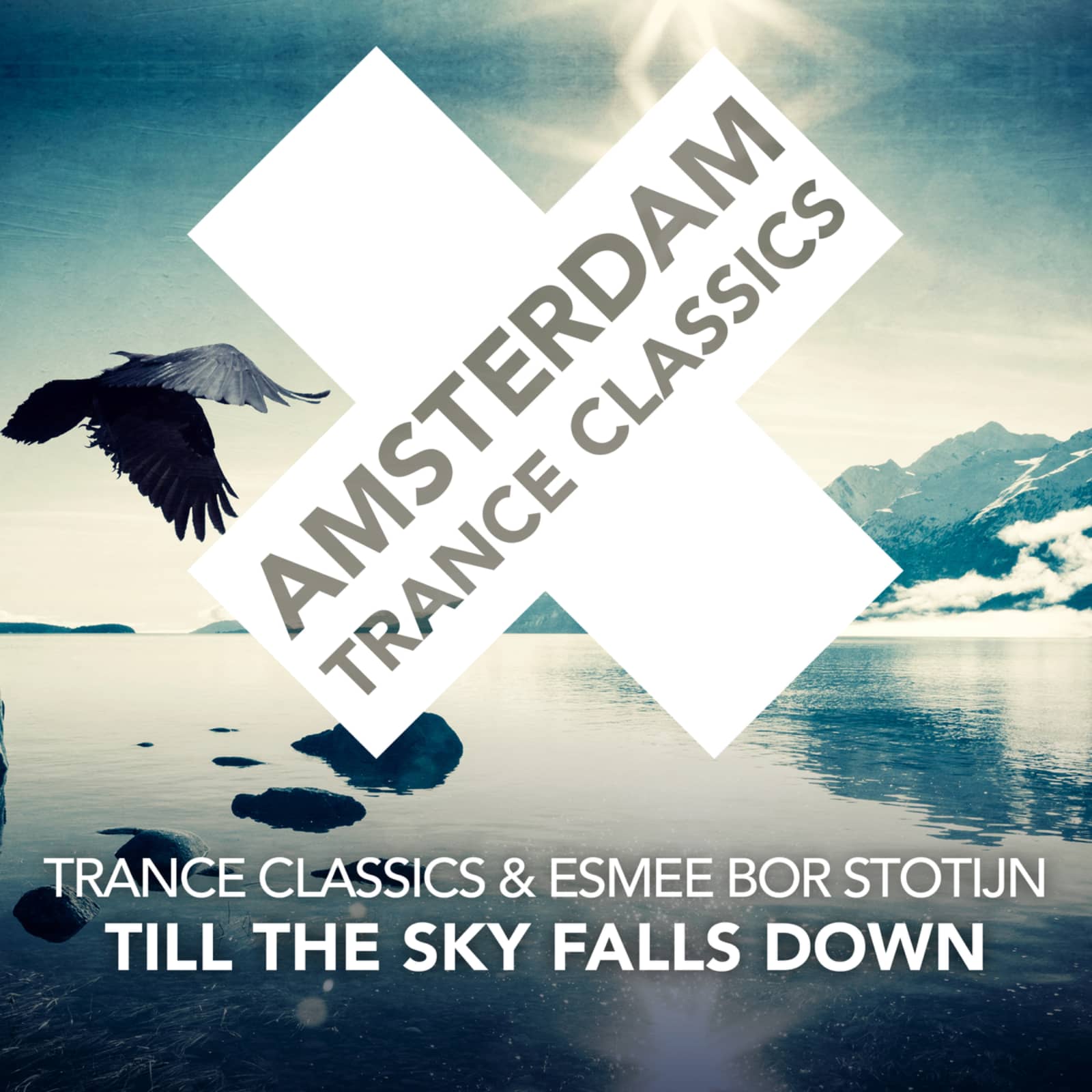 Trance Classics, Esmee Bor Stotijn — Till The Sky Falls Down (Extended Mix)
