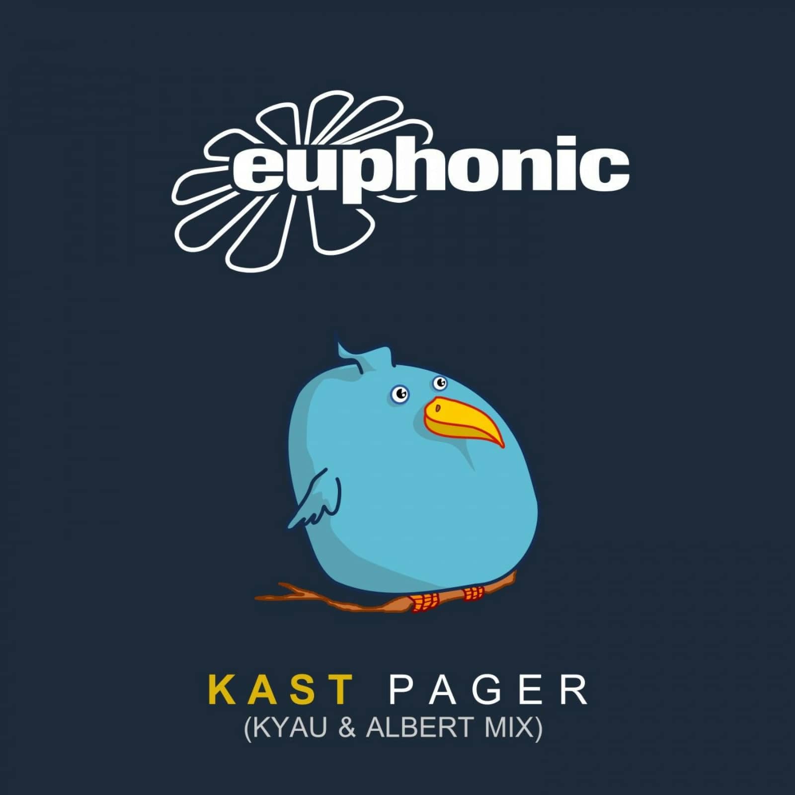 Kast — Pager (Kyau & Albert Mix)