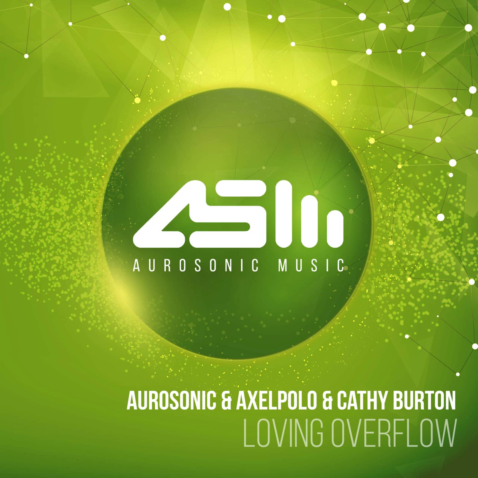 Aurosonic , Cathy Burton & AxelPolo — Loving Overflow (Radio Edit)