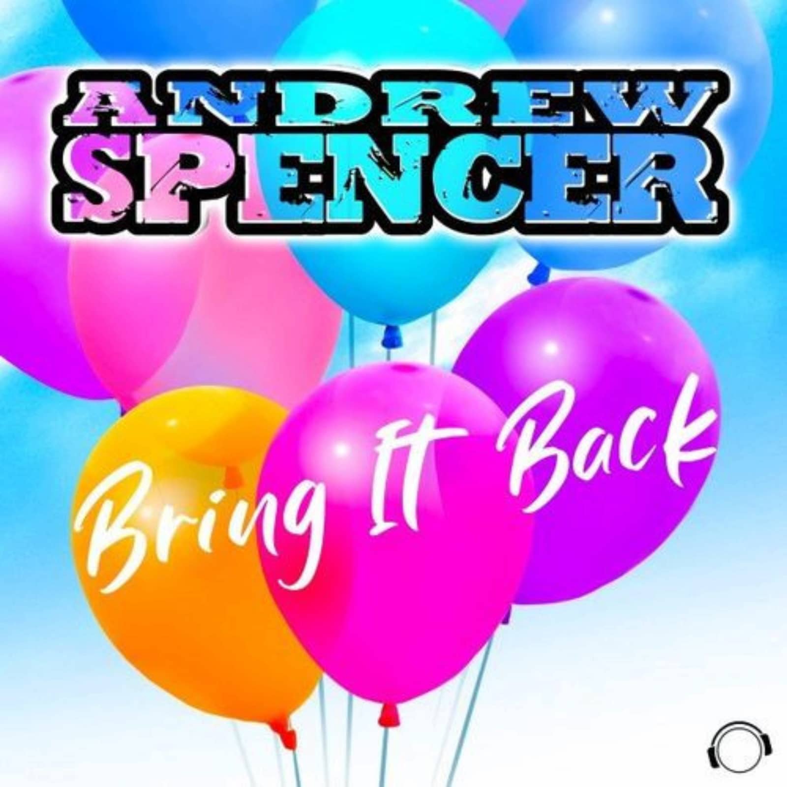 Andrew Spencer — Bring It Back (Extended Mix)