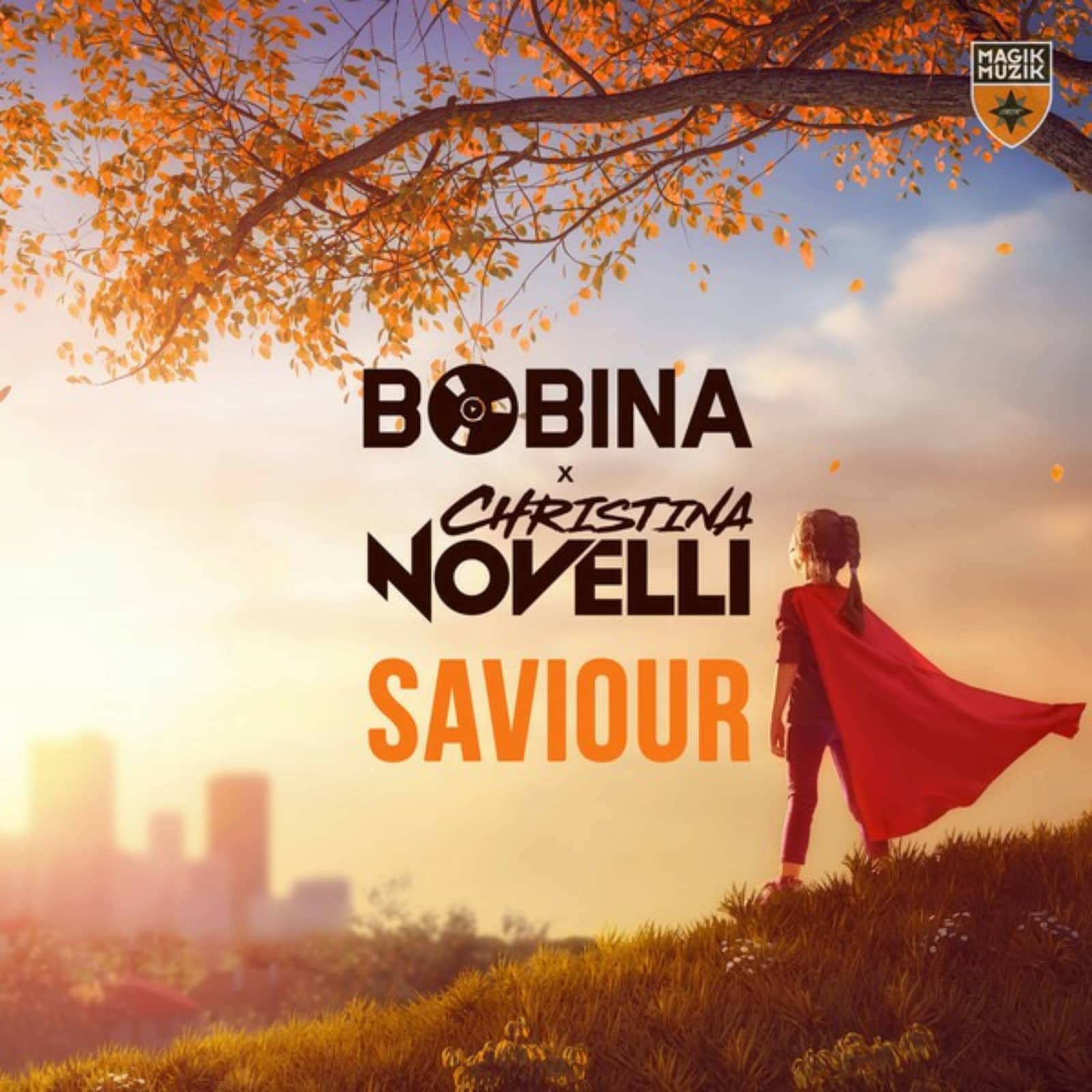 Bobina x Christina Novelli — Saviour