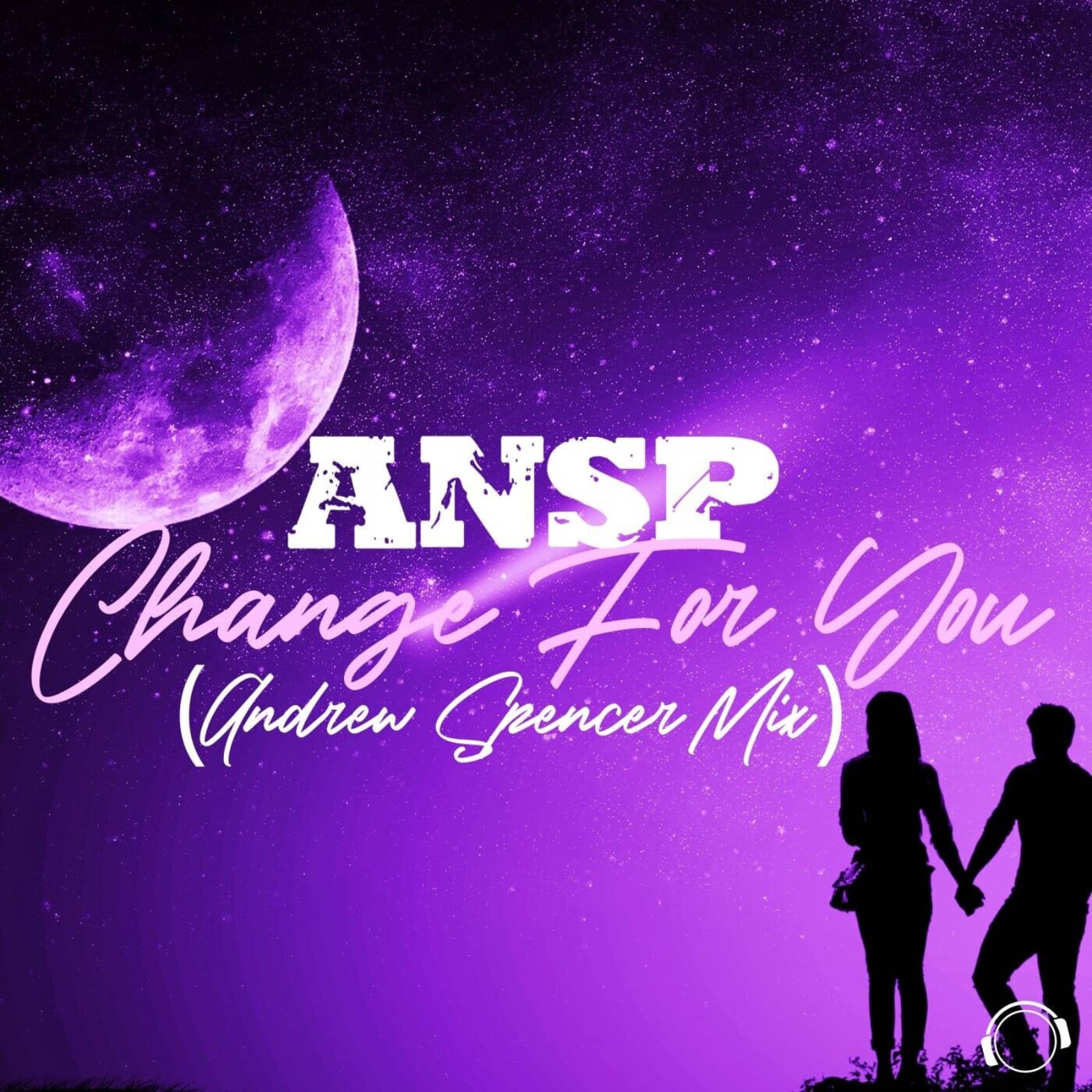 ANSP — Change For You (Andrew Spencer Mix)