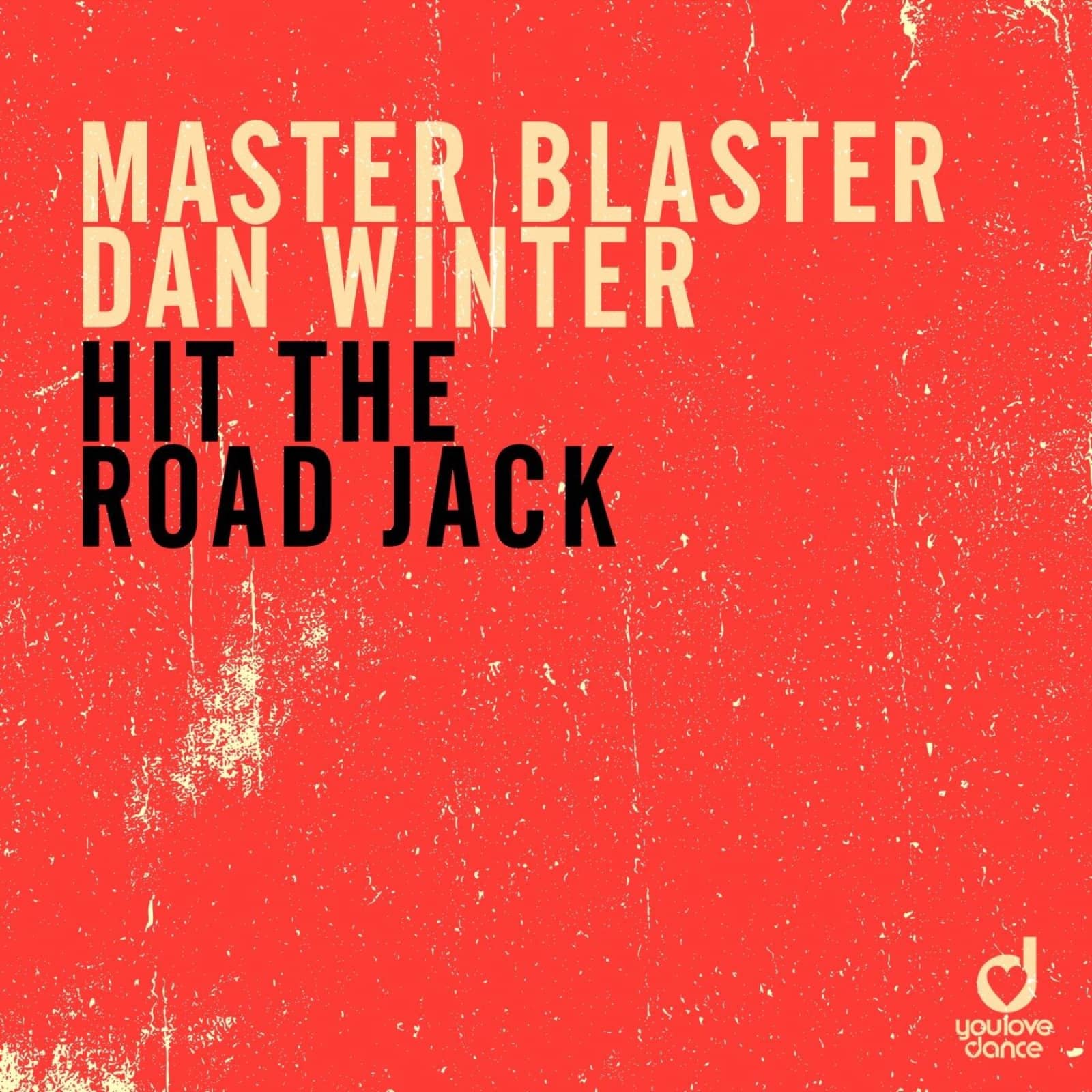 Master Blaster & Dan Winter — Hit the Road Jack