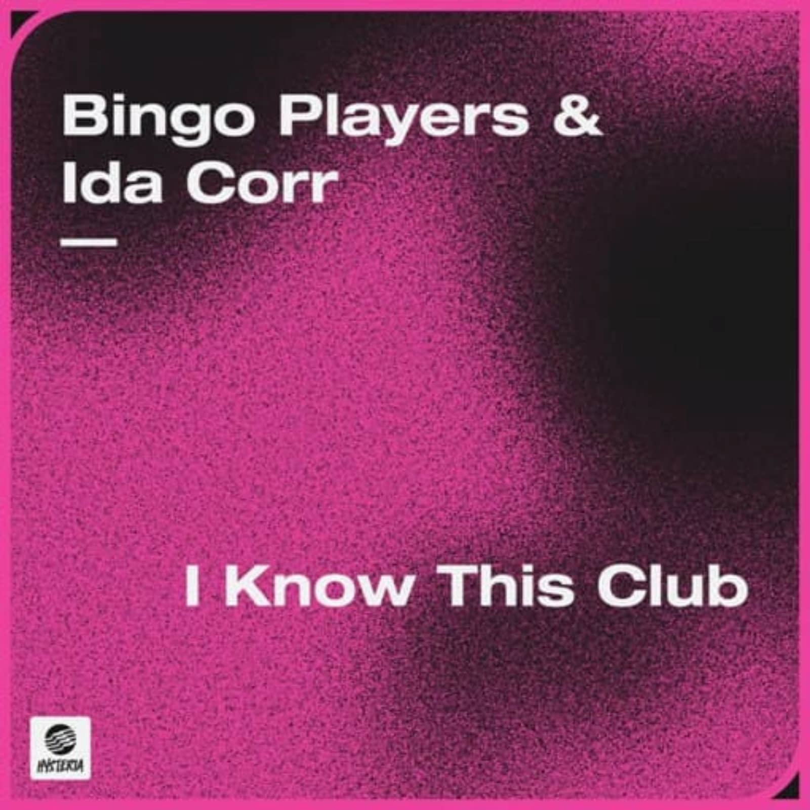 Bingo Players & Ida Corr — I Know This Club