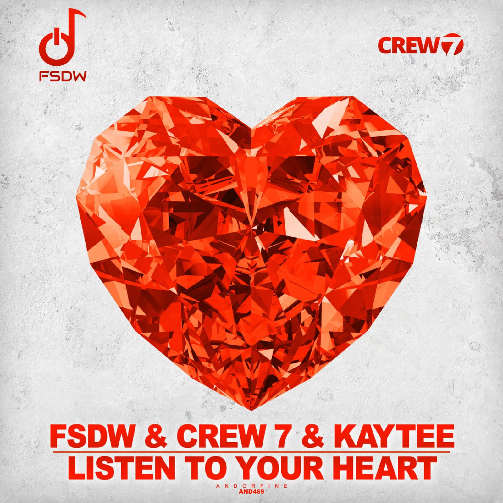 FSDW & Crew 7 & Kaytee — Listen to Your Heart