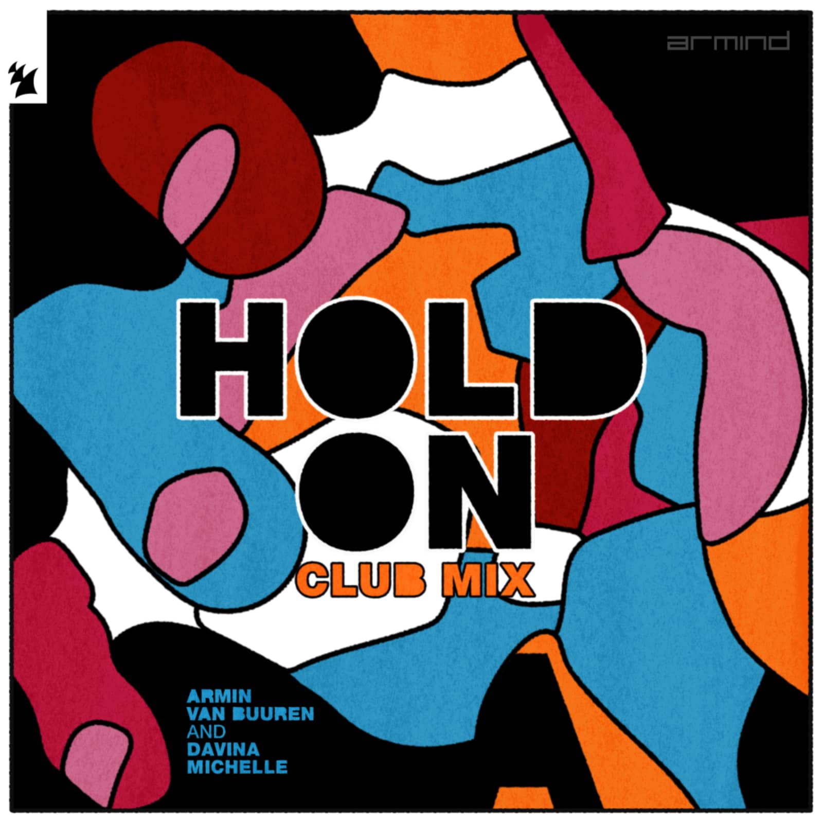Armin van Buuren & Davina Michelle — Hold On (Extended Club Mix)