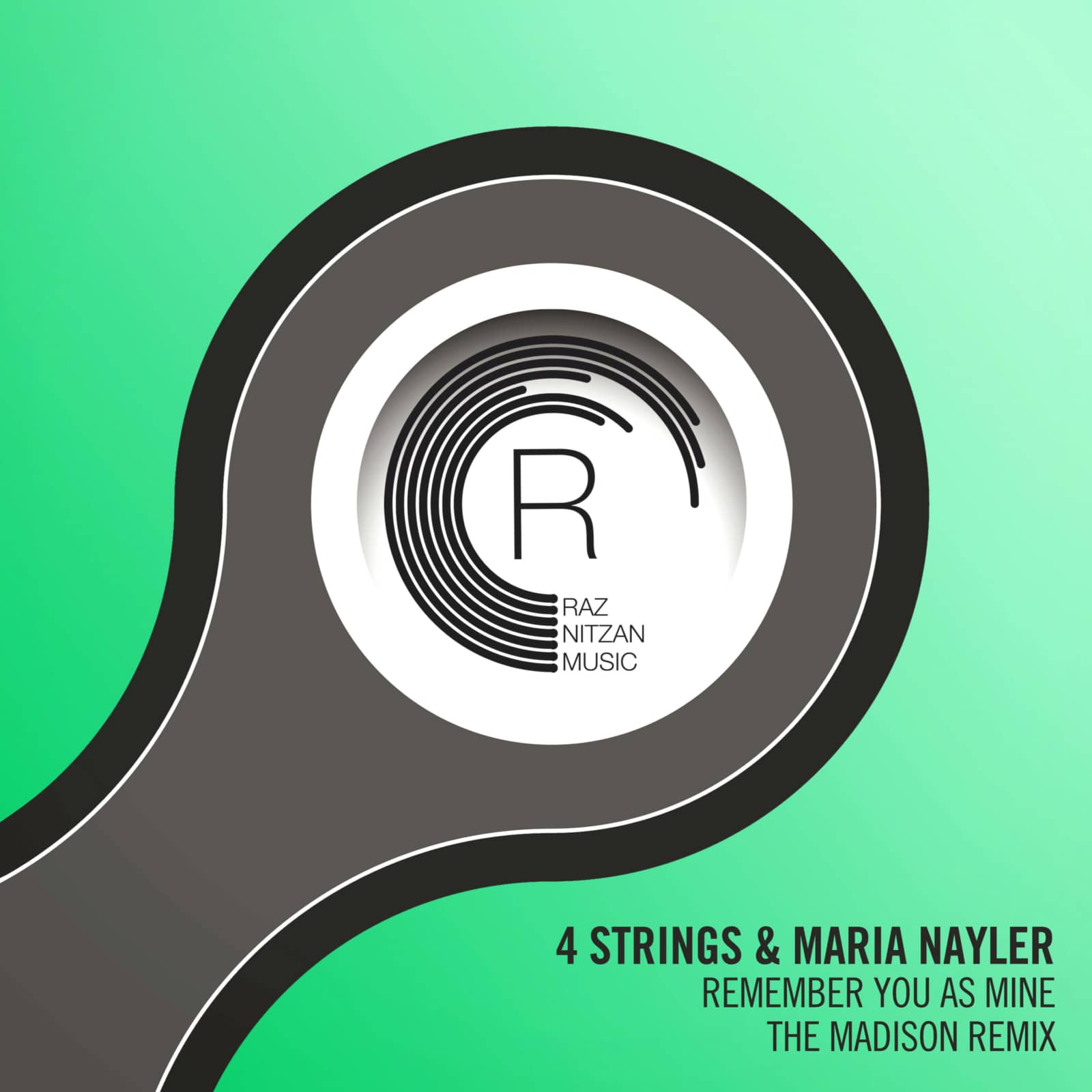 4 Strings & Maria Nayler — Remember You As Mine (The Madison Remix)
