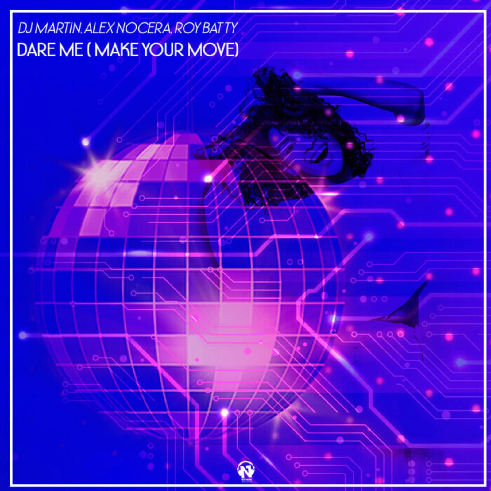 DJ Martin, Alex Nocera, Roy Batty — Dare Me
