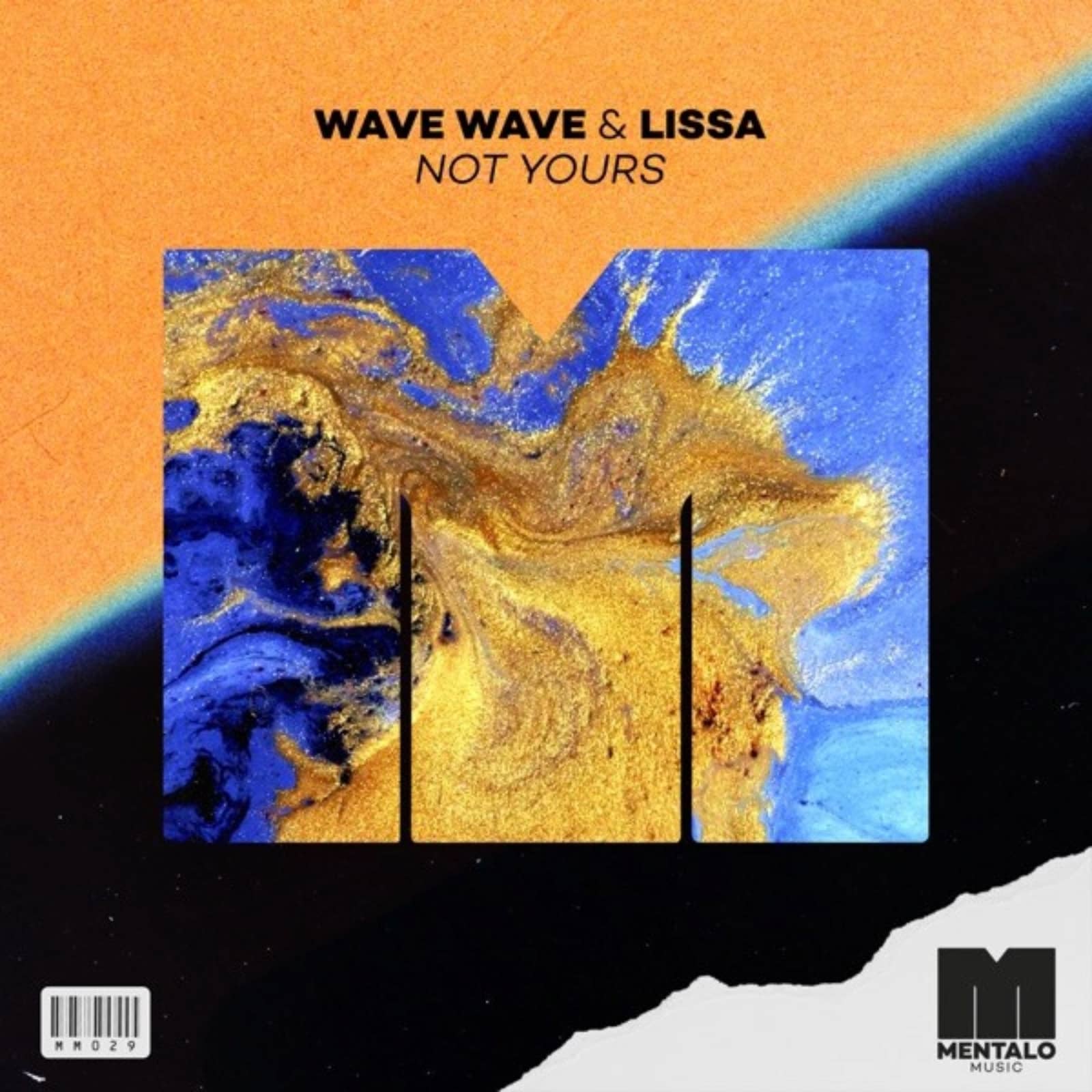 Wave Wave & LissA — Not Yours (Extended Mix)