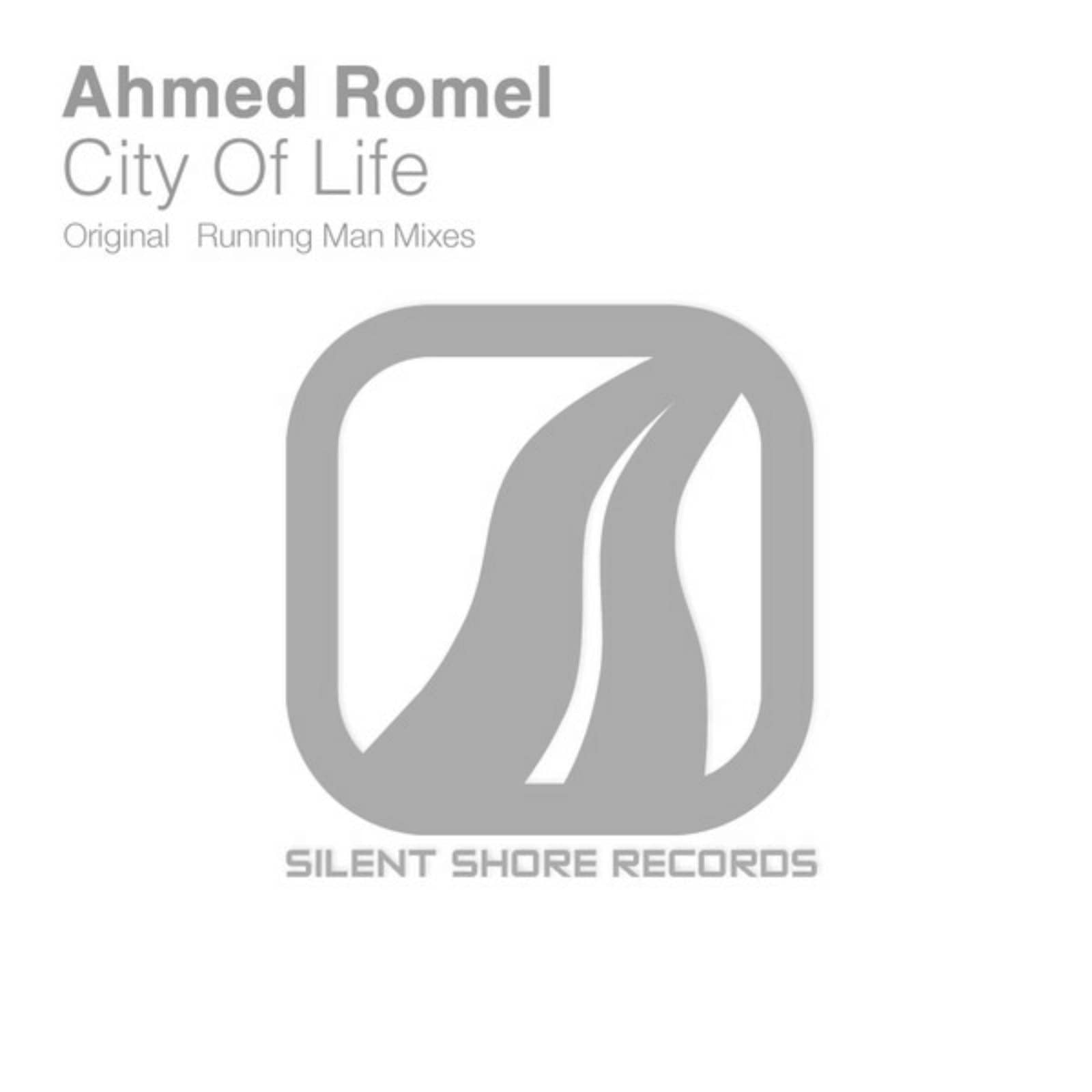Ahmed Romel — City Of Life (Original Mix)
