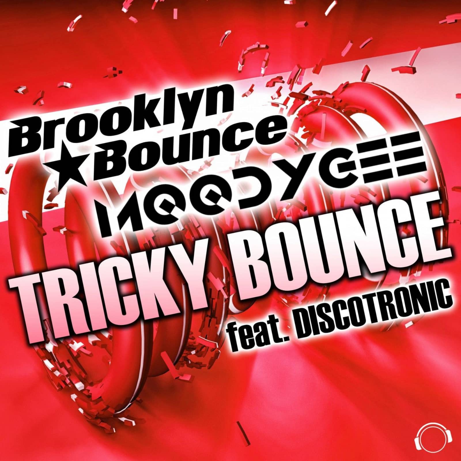 Brooklyn Bounce & Moodygee feat. Discotronic — Tricky Bounce