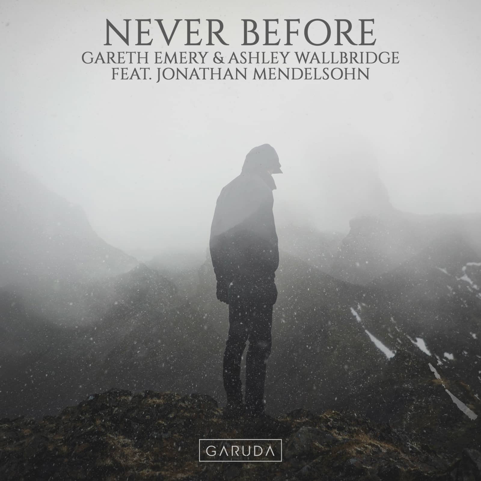 Gareth Emery & Ashley Wallbridge feat. Jonathan Mendelsohn — Never Before