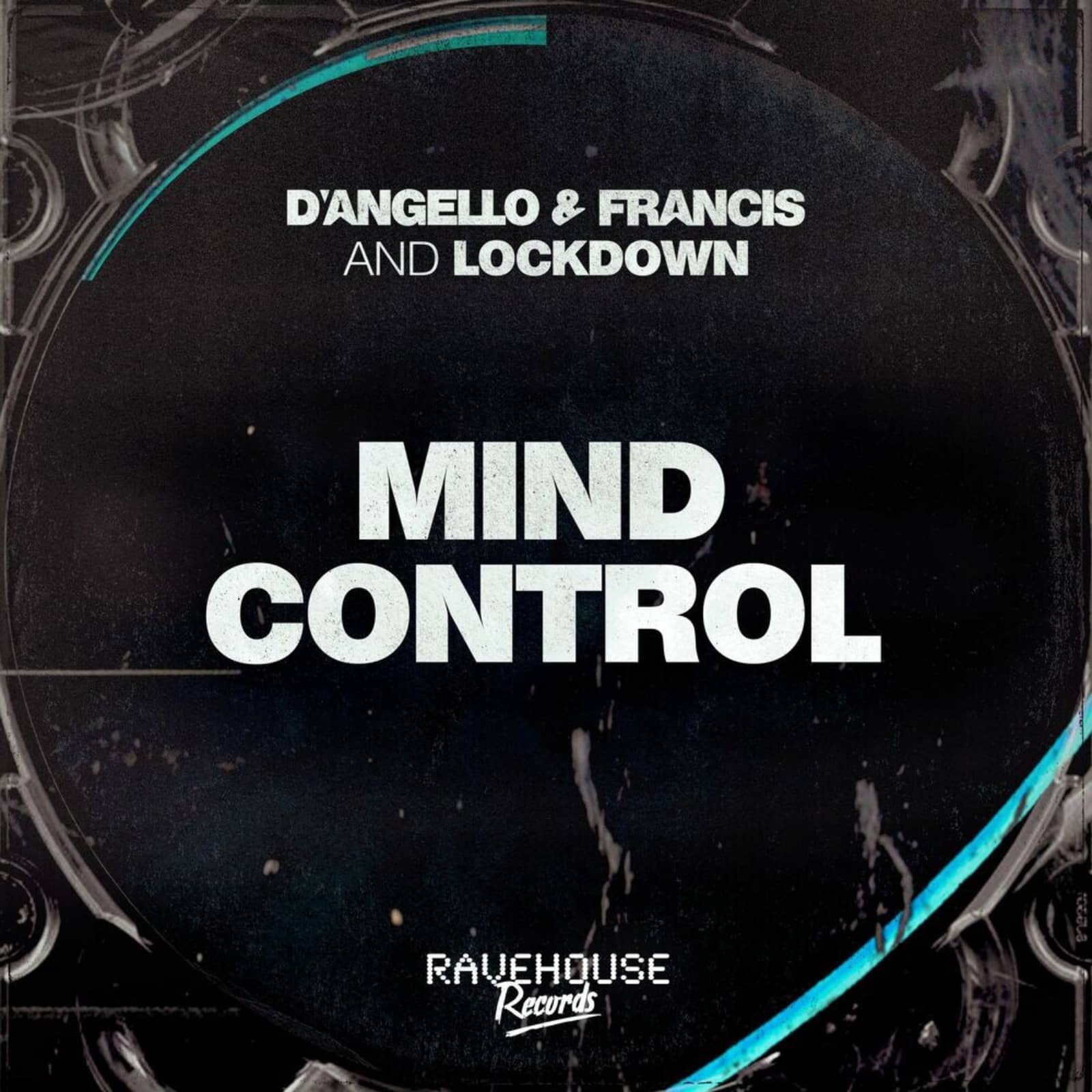 D'Angello & Francis & Lockdown — Mind Control