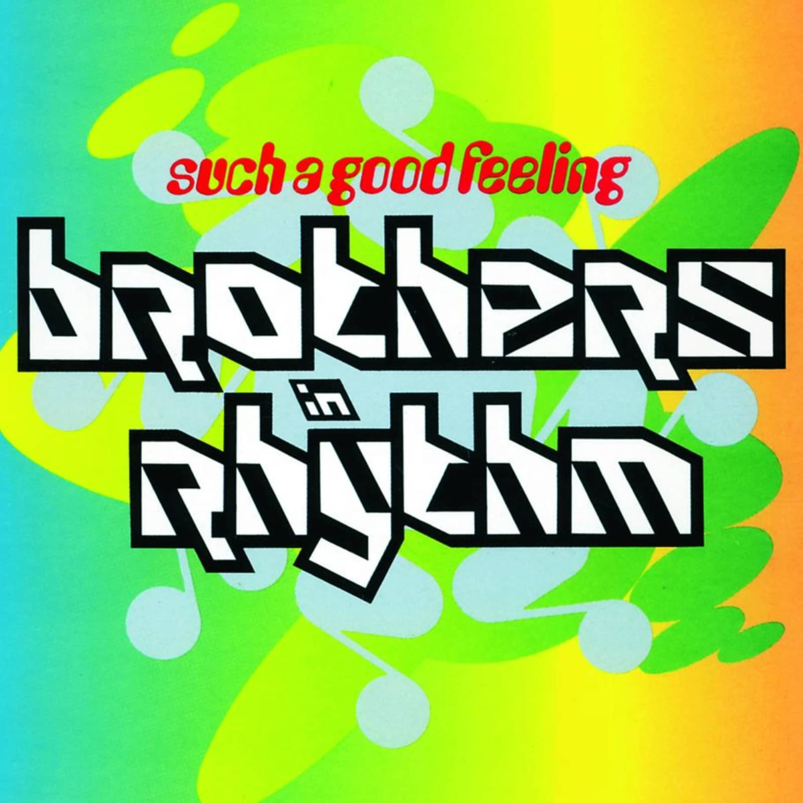 Brothers in Rhythm — Such a Good Feeling (Inspirational Delight mix)