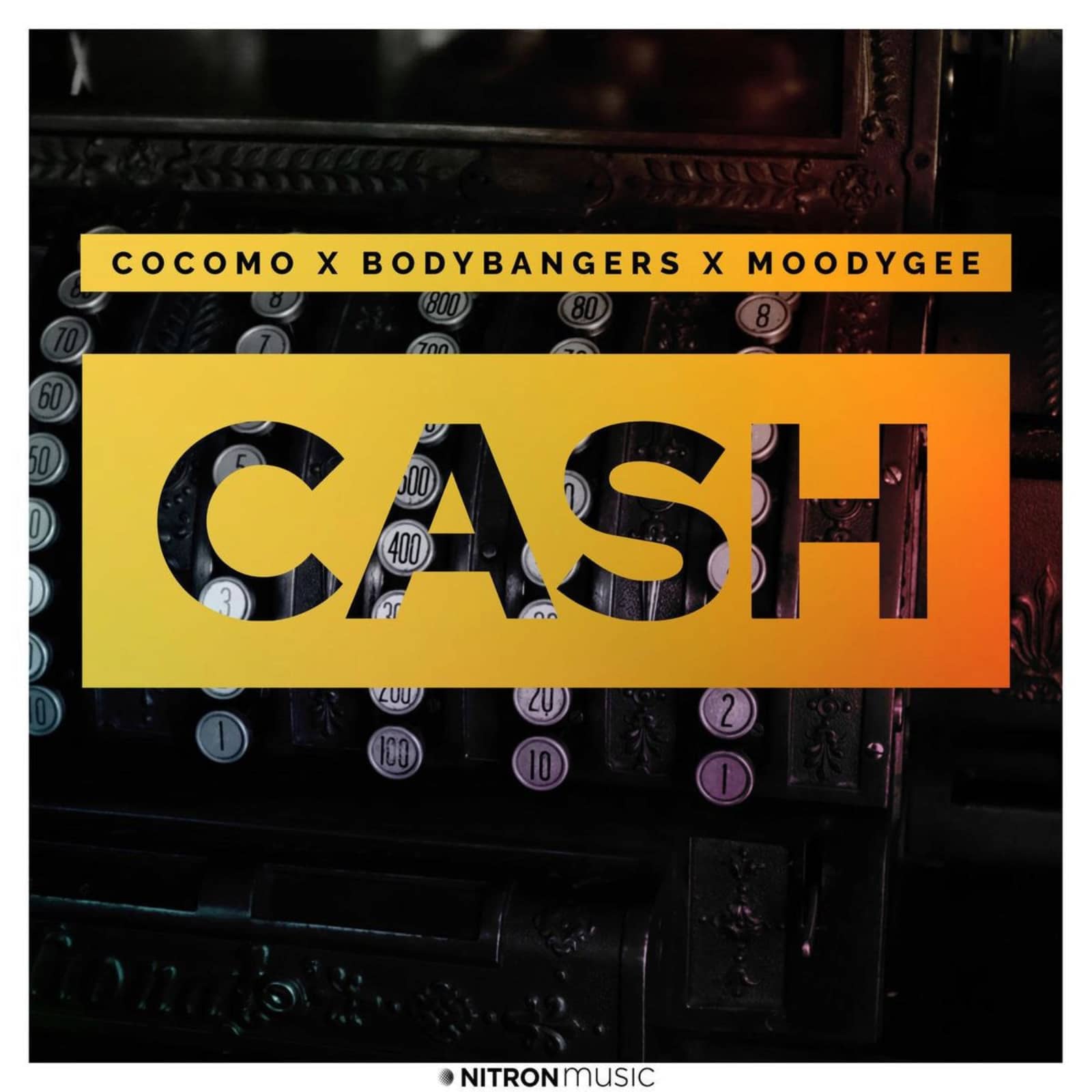 Cocomo, Bodybangers, Moodygee — Cash