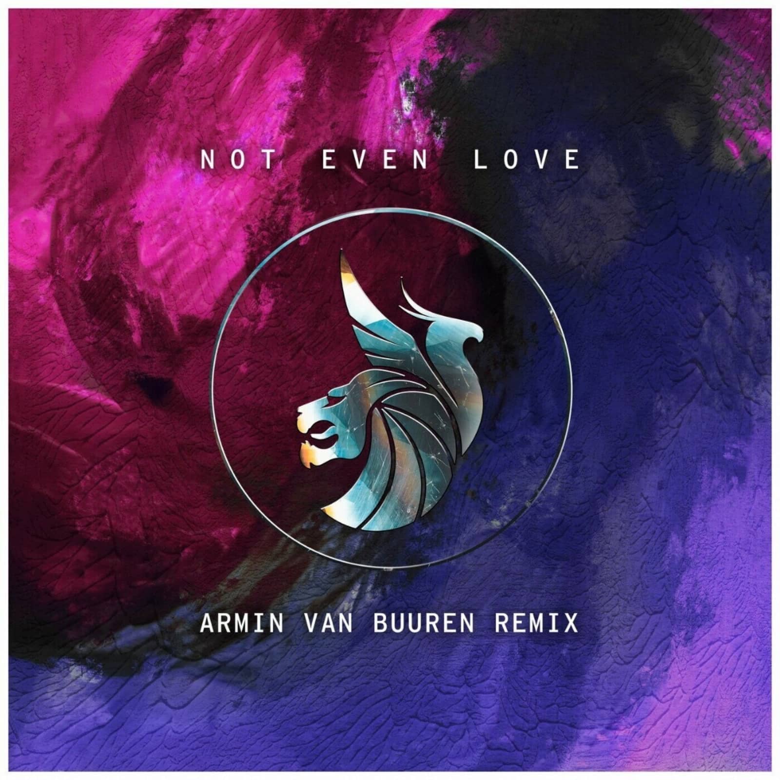 Illenium & Seven Lions & Asdis — Not Even Love (Armin Van Buuren Remix)