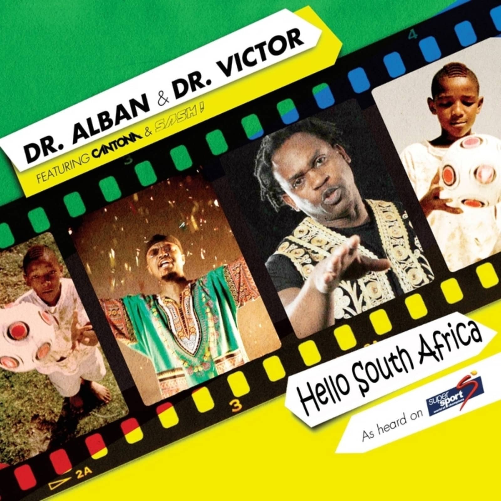 Dr. Alban & Dr. Victor Feat. Cantona & Sash! — Hello Afrika 2010 (Wez Clarke Radio Edit)