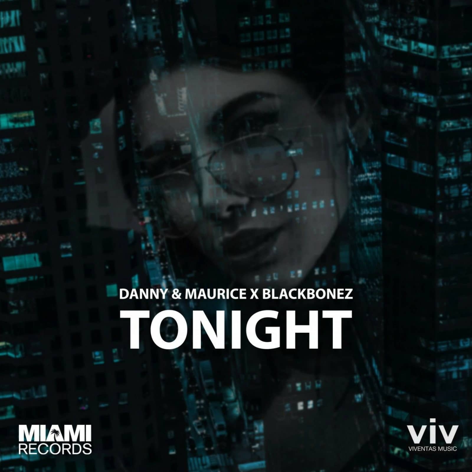 Danny & Maurice,BlackBonez — Tonight (Extended Mix)