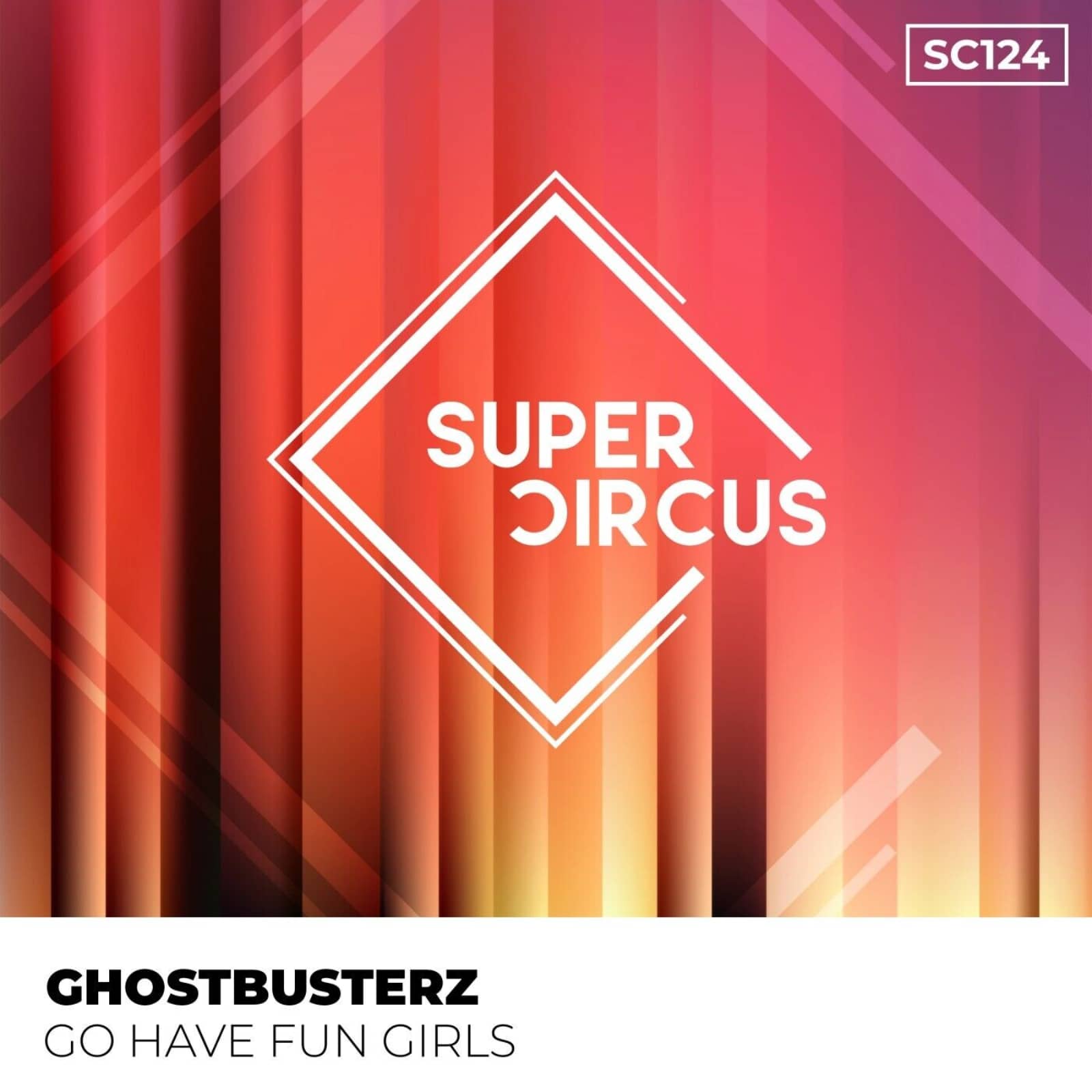 Ghostbusterz — Go Have Fun Girls (Original Mix)