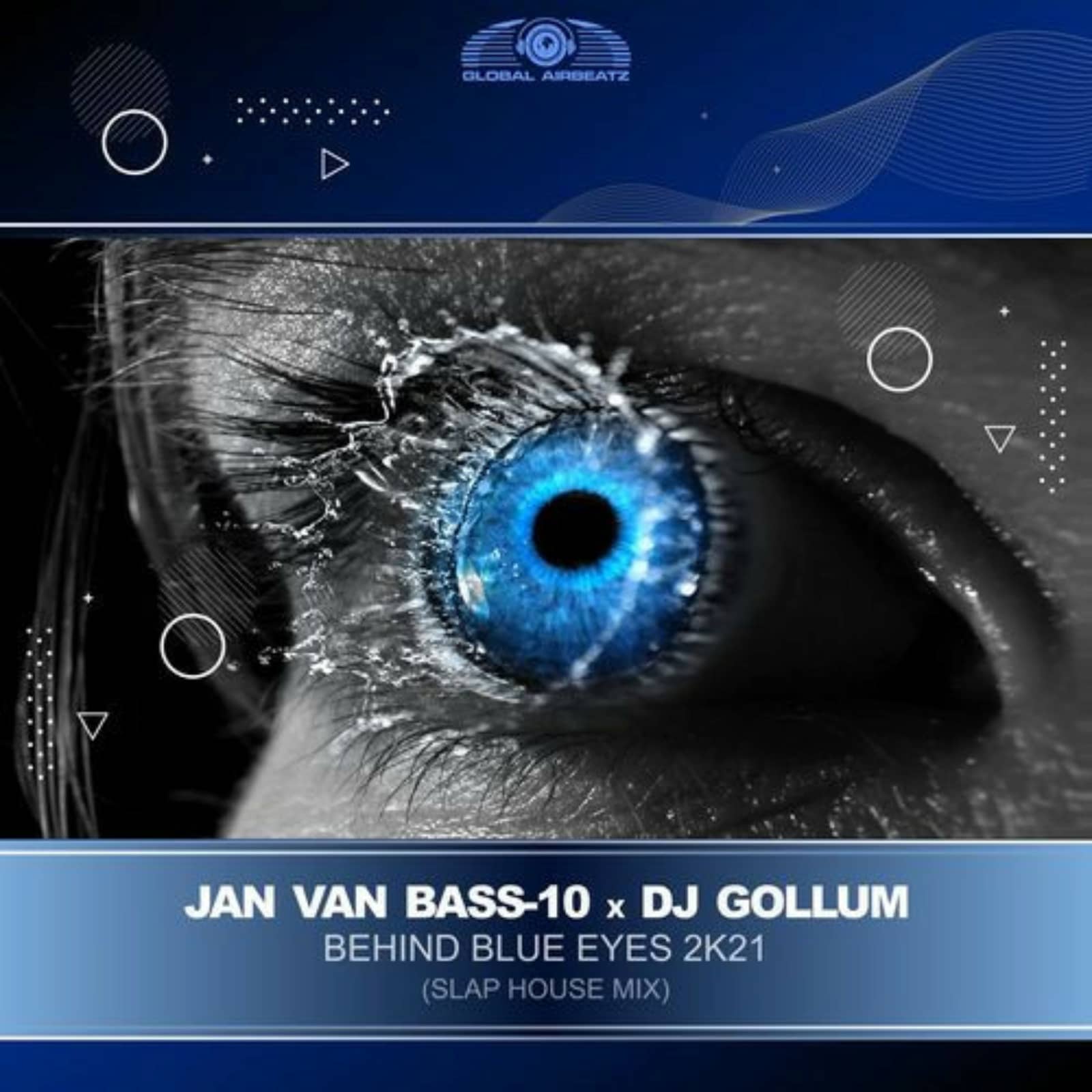 Jan Van Bass-10 x DJ Gollum — Behind Blue Eyes 2K21 (Slaphouse Extended Mix)