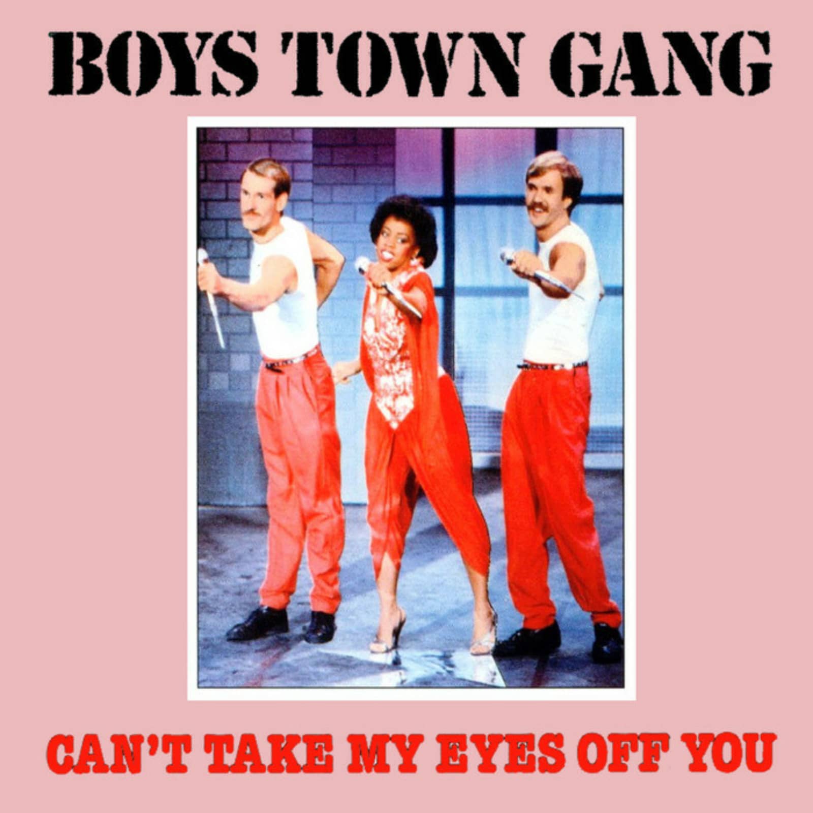 Boys Town Gang — Can't Take My Eyes Off You