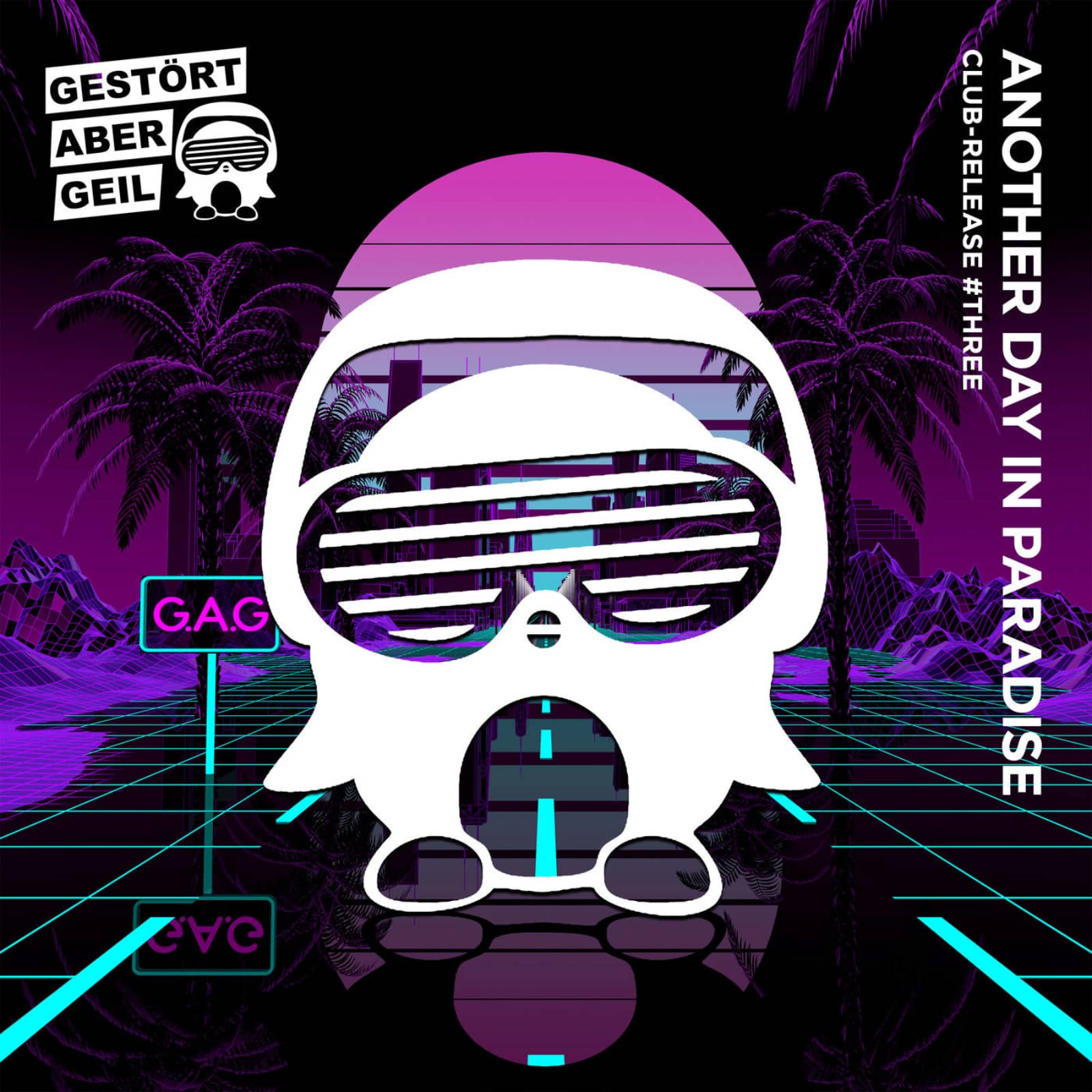 Gestört aber Geil — Another Day In Paradise