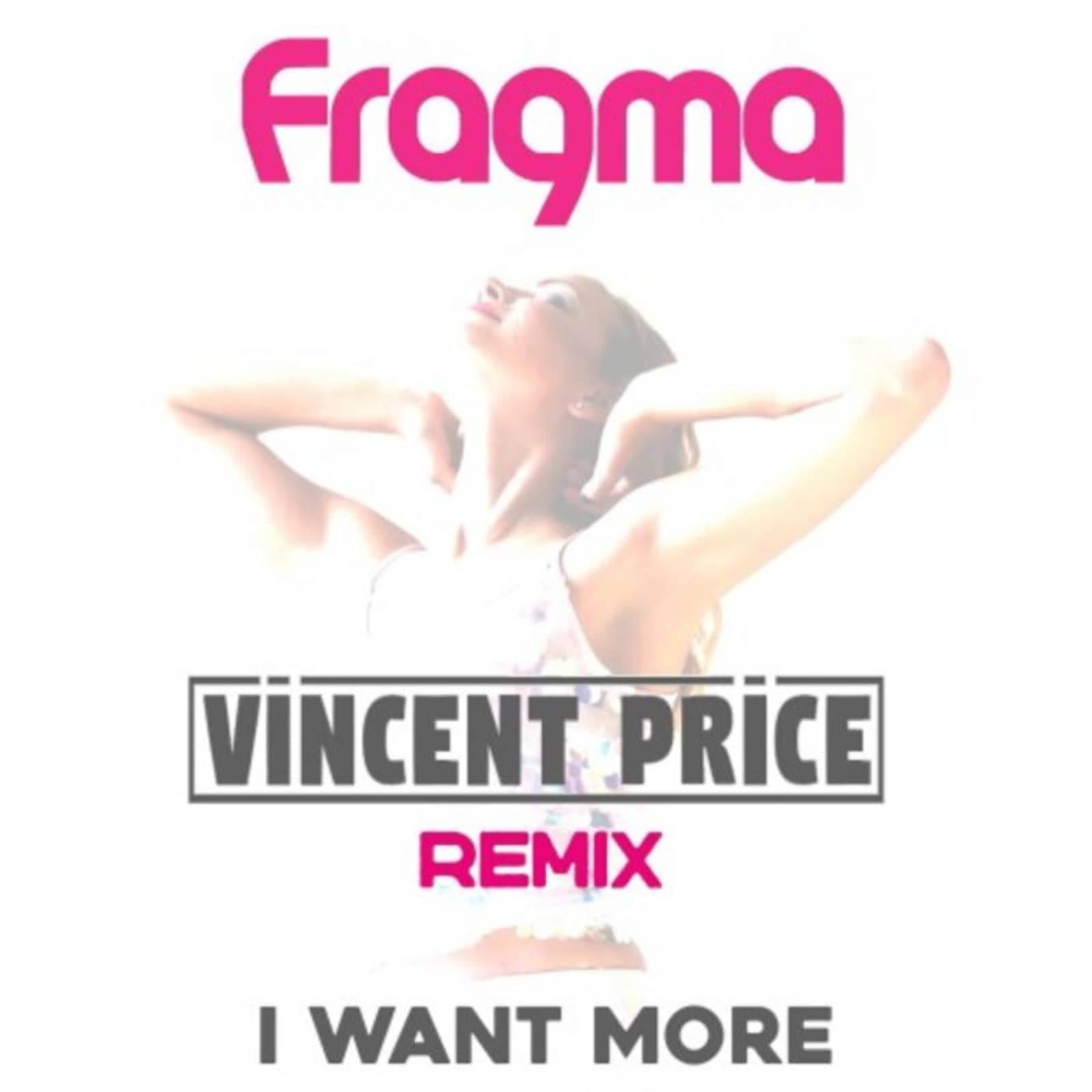 Fragma — I Want More