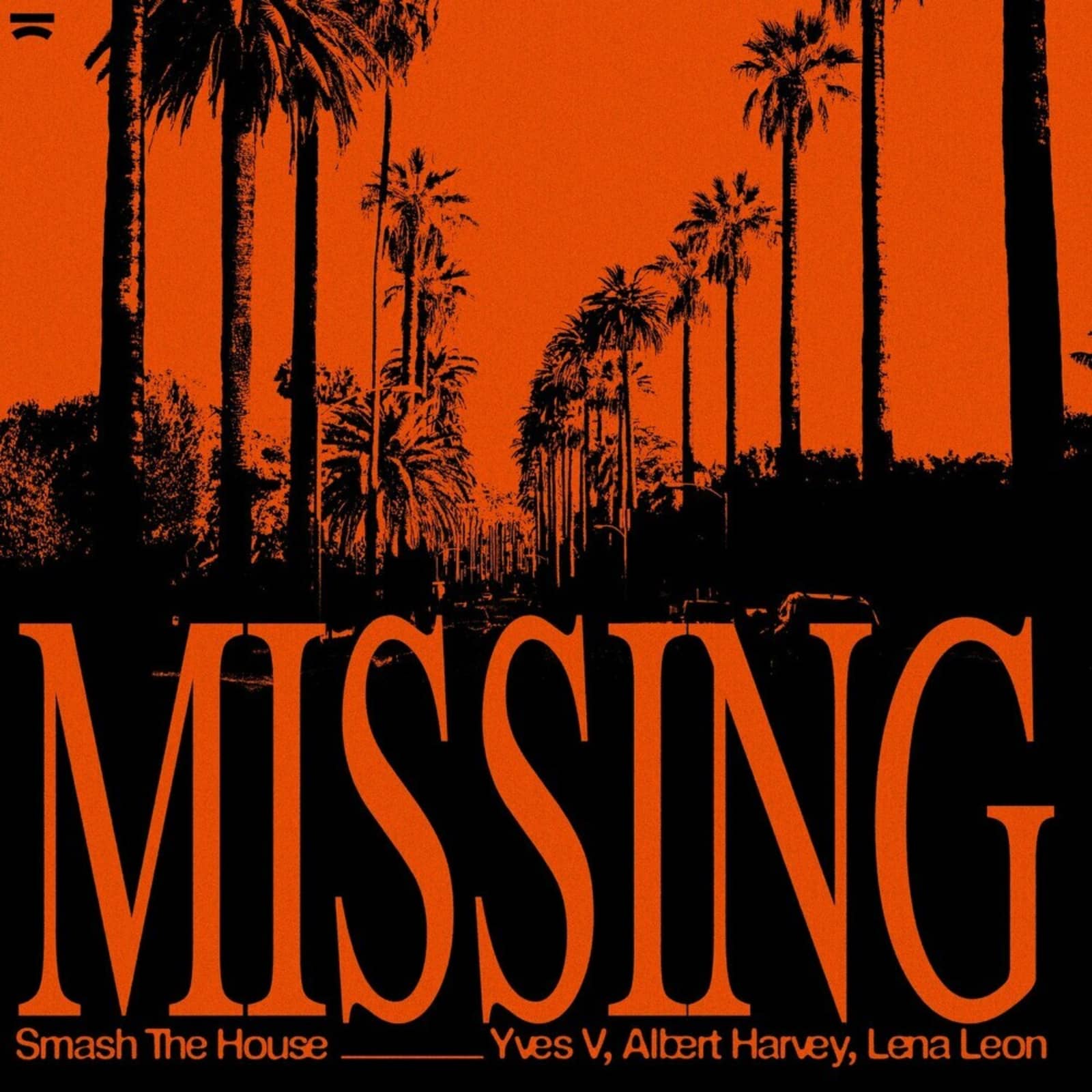 Yves V feat. Albert Harvey & Lena Leon — Missing