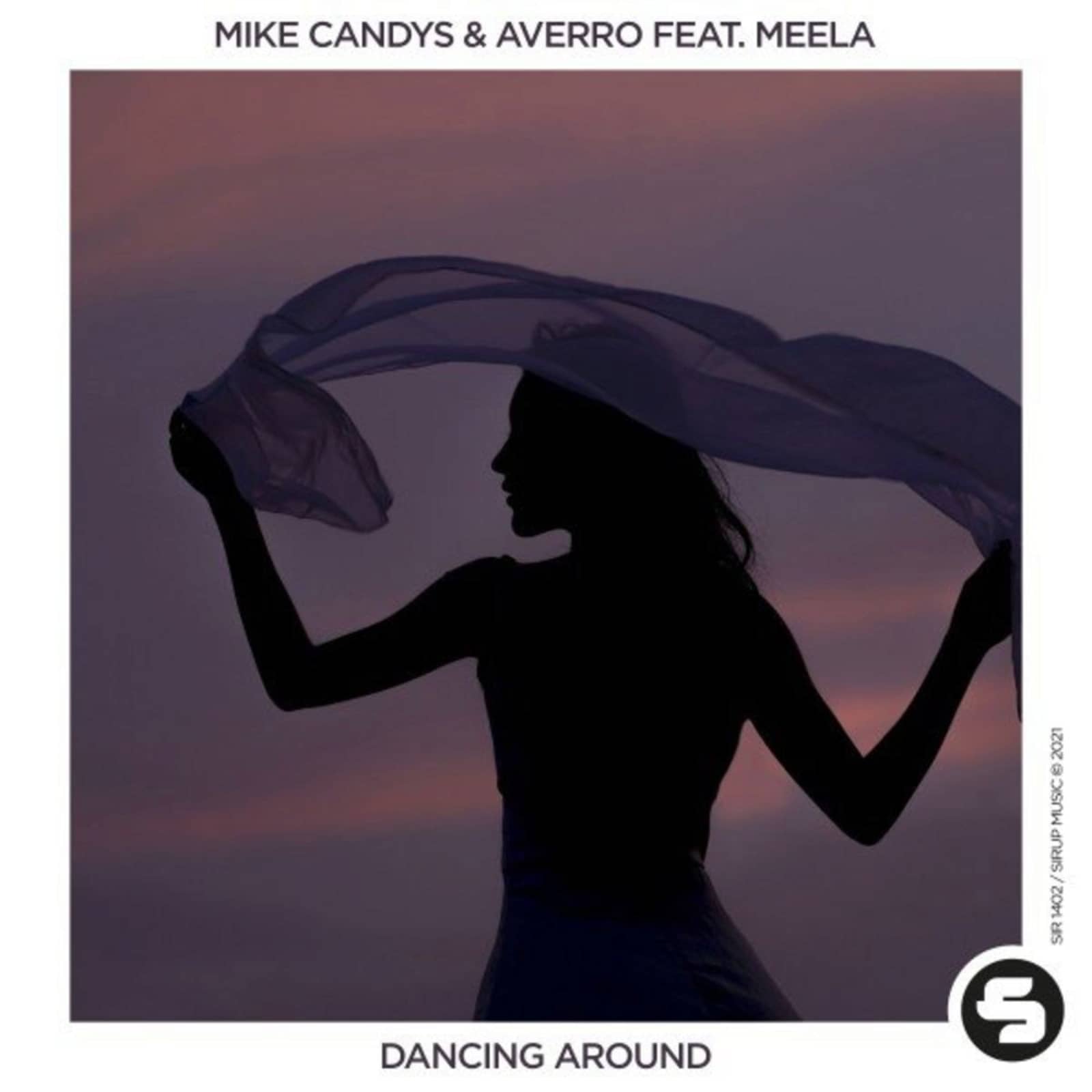 Mike Candys & Averro feat. Meela — Dancing Around