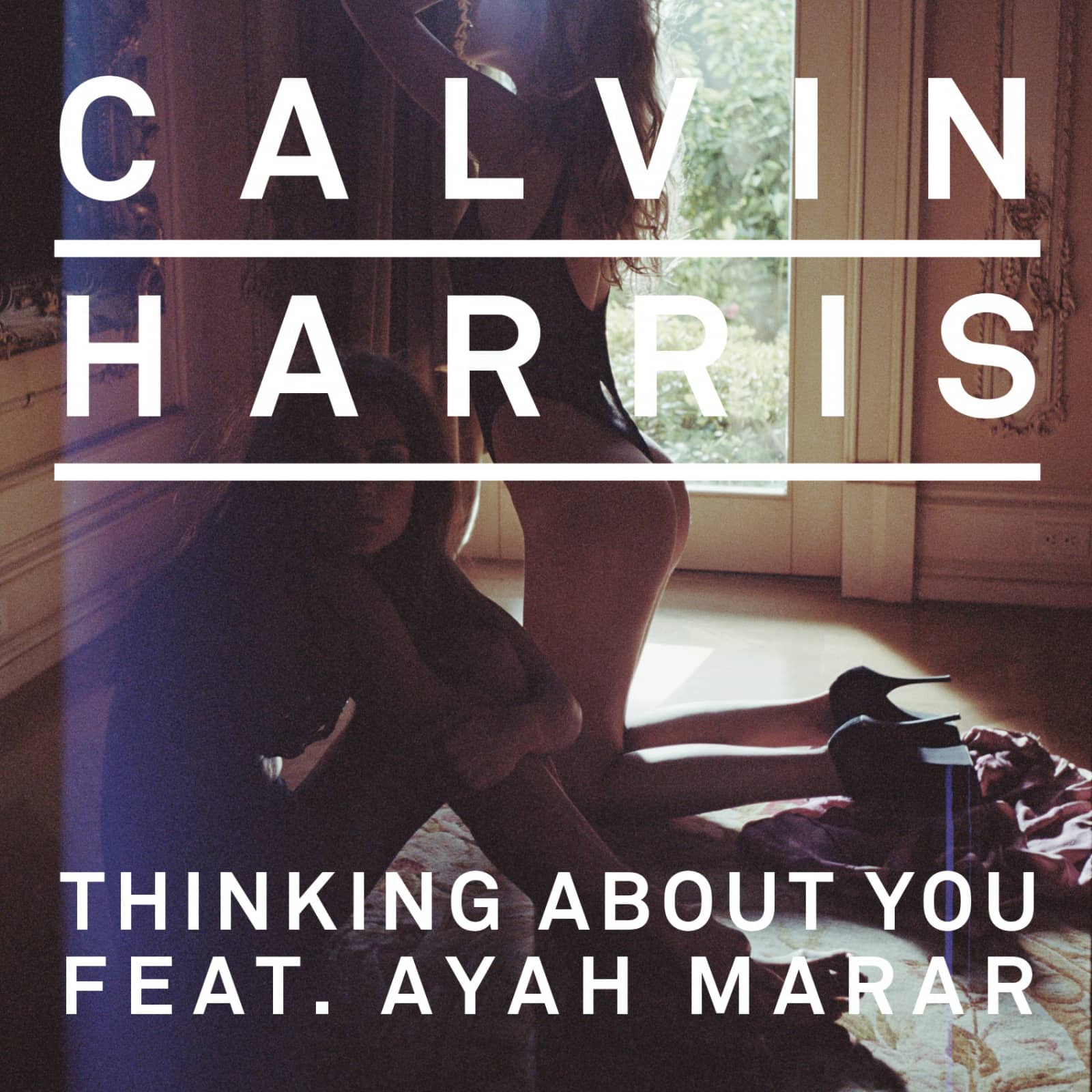 Calvin Harris feat. Ayah Marar — Thinking About You