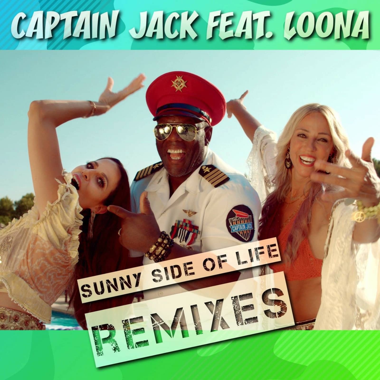 Captain Jack/loona — Sunny Side Of Life (Paradoxics Remix)