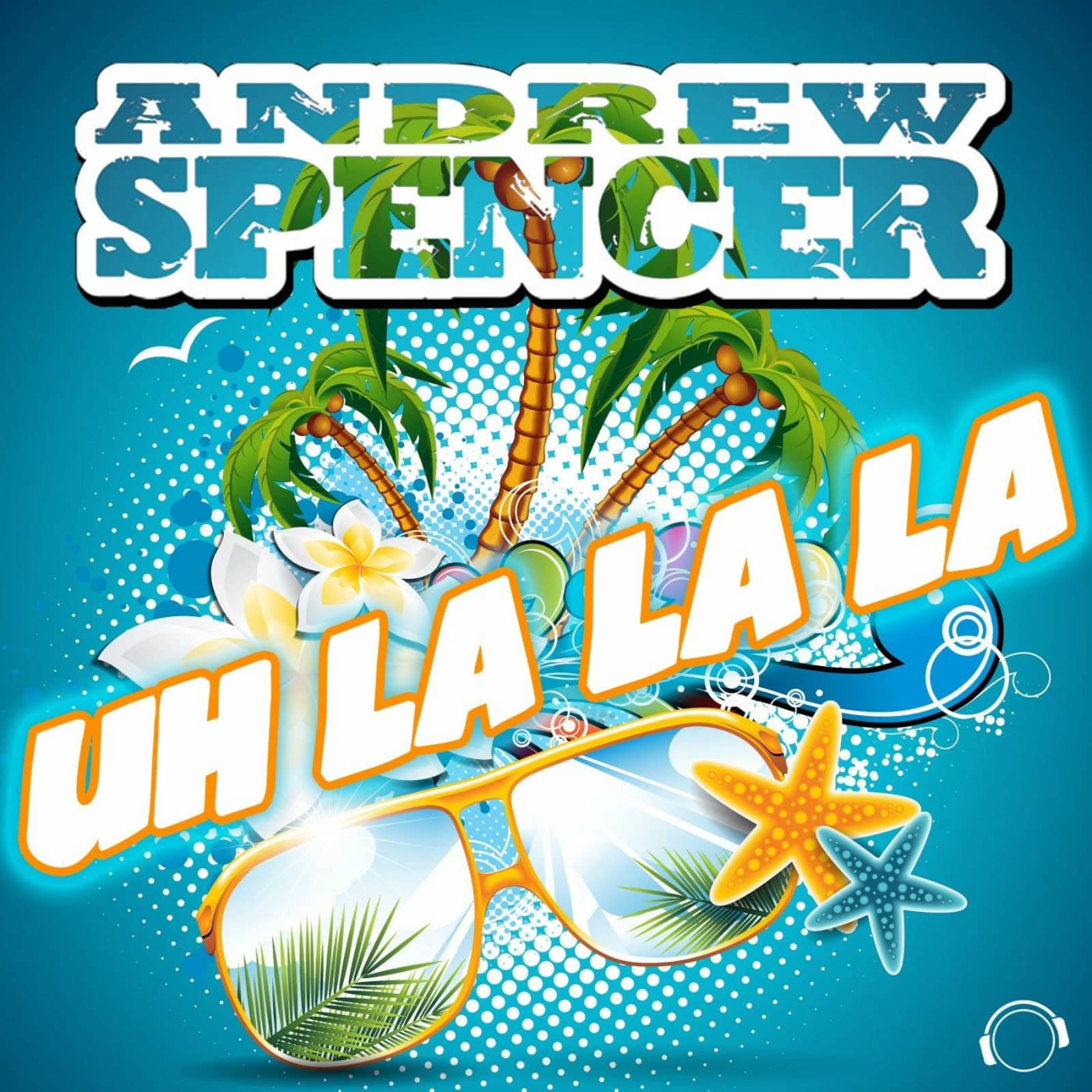 Andrew Spencer — Uh La La La (De-Grees Remix Edit)
