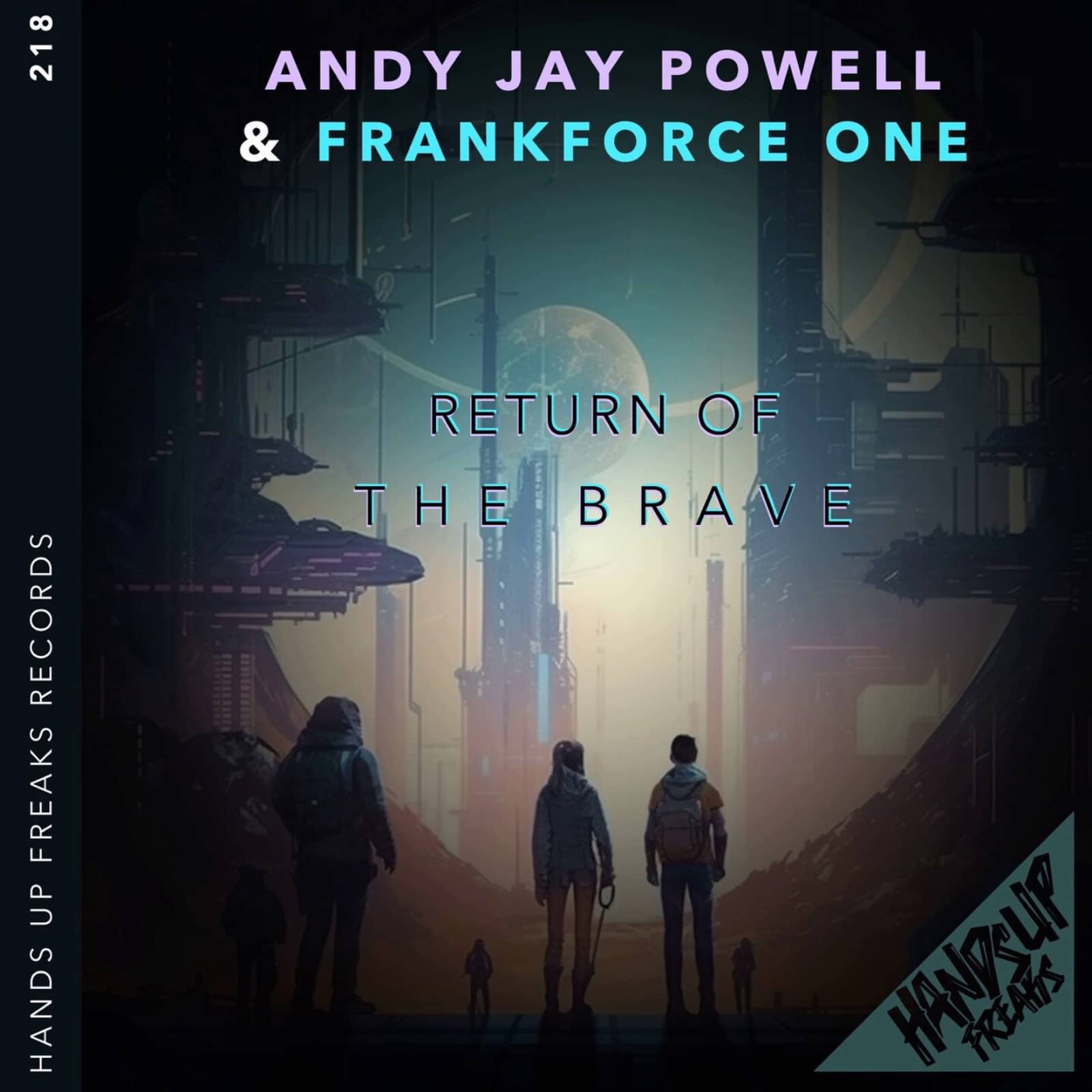 Andy Jay Powell & Frankforce One — Return Of The Brave